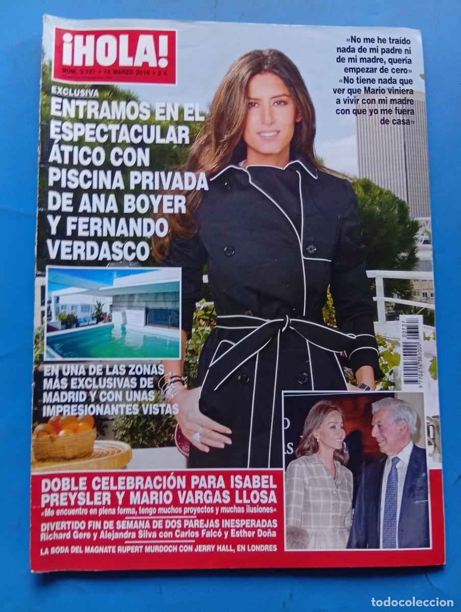 Coleccionismo de Revista Hola: &iexcl;HOLA! N&ordm; 3737. A&Ntilde;O 2016. ATICO CON PISCINA DE ANA BOYER Y FERNANDO VERDASCO. ISABEL PREYSLER.. LEER