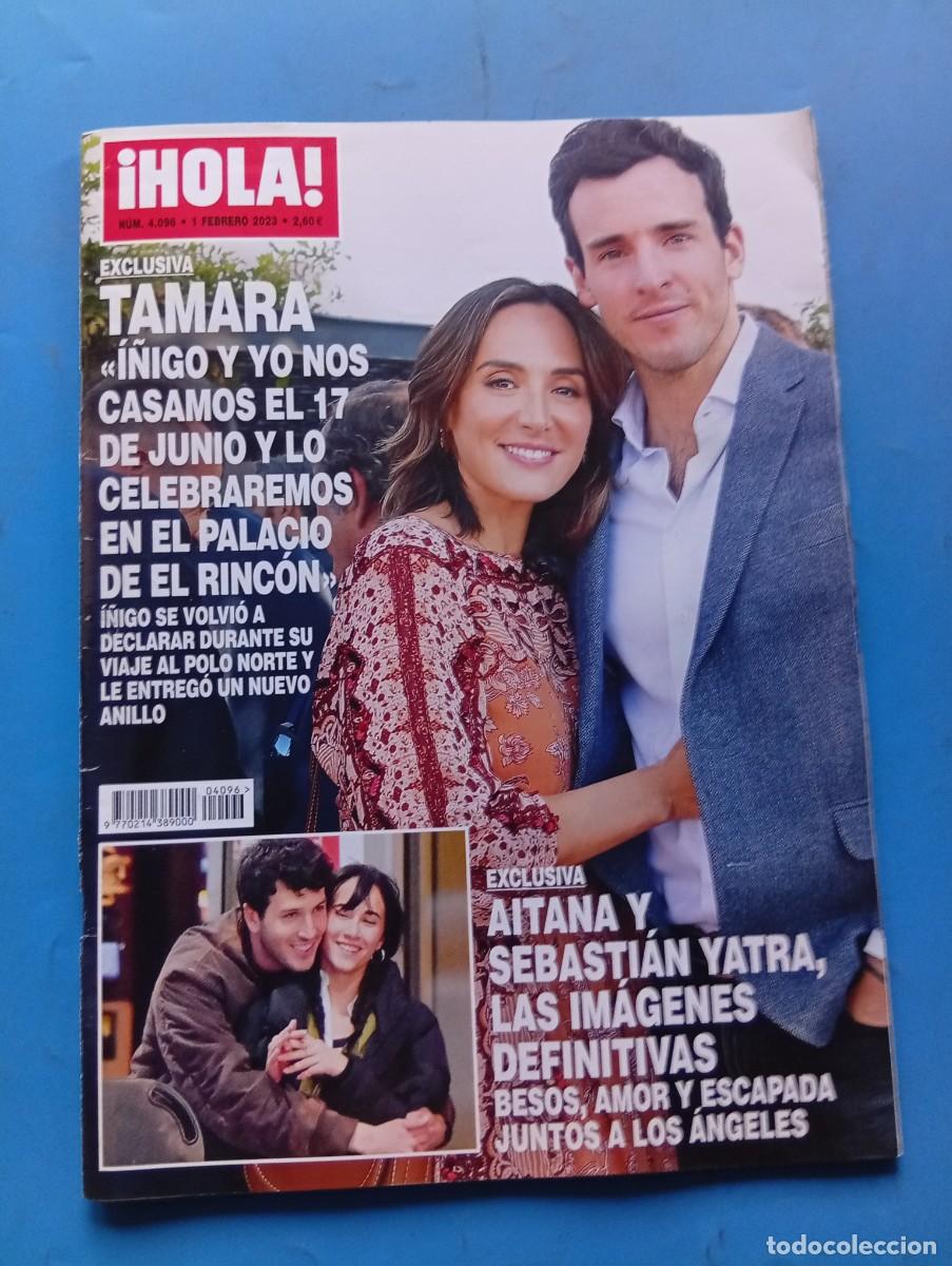 Coleccionismo de Revista Hola: &iexcl;HOLA! N&ordm; 4096. A&Ntilde;O 2023. TAMARA E I&Ntilde;IGO SE CASAN. AITANA Y SEBASTIAN YATRA. ALONSO MORENO..... LEER