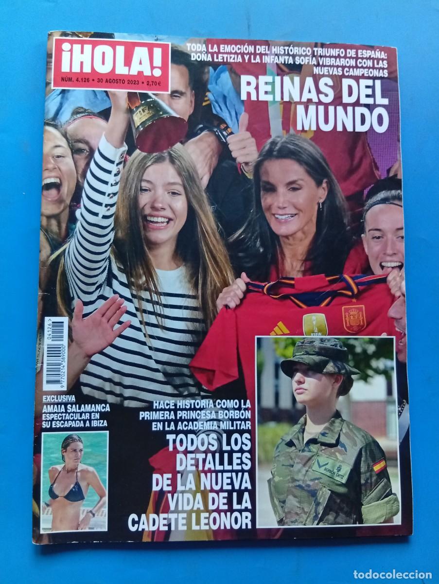 Coleccionismo de Revista Hola: &iexcl;HOLA! N&ordm; 4126. A&Ntilde;O 2023. REINAS DEL MUNDO. LA PRINCESA LEONOR, NUEVA VIDA DE LA CADETE.... LEER