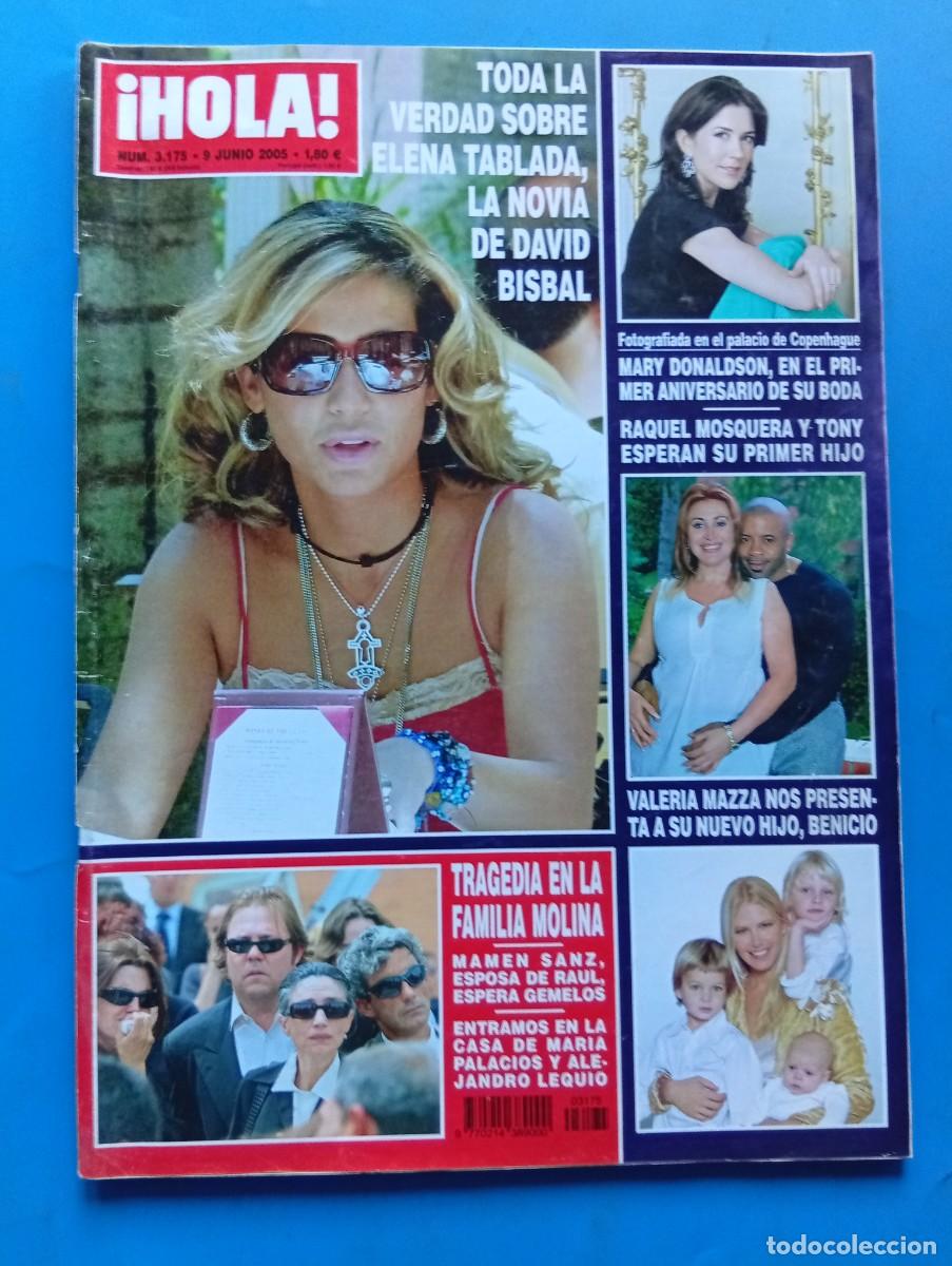 Coleccionismo de Revista Hola: &iexcl;HOLA! N&ordm; 3175. A&Ntilde;O 2005. LA VERDAD SOBRE ELENA TABLADA, NOVIA DE BISBAL. VALERIA MAZZA, SU... LEER