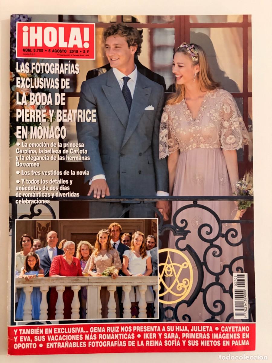 Collectionnisme de Magazine &iexcl;Hola!: &iexcl;HOLA! N&ordm; 3705. AGOSTO 2015. LA BODA DE PIERRE Y BEATRICE EN M&Oacute;NACO. LEER