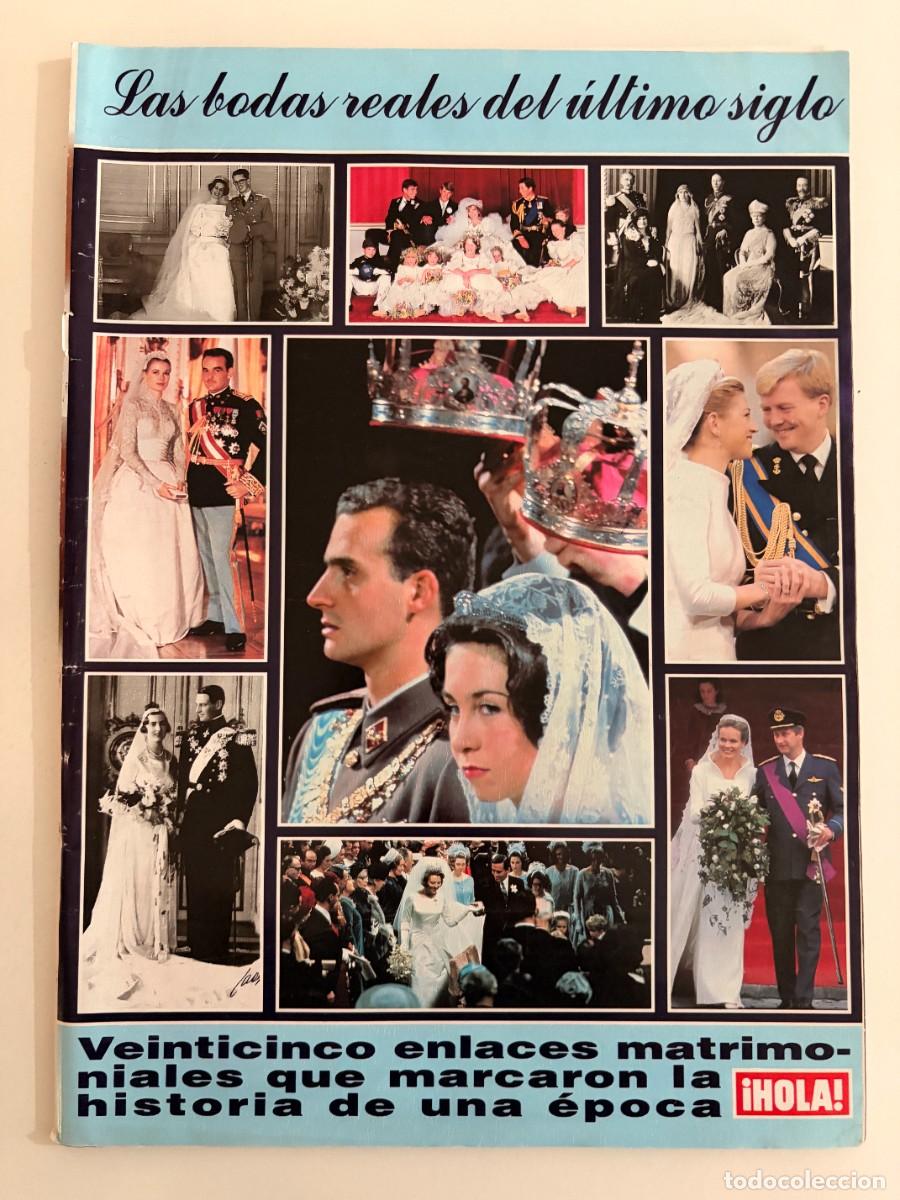 Coleccionismo de Revista Hola: &iexcl;HOLA! ESPECIAL. LAS BODAS REALES DEL &Uacute;LTIMO SIGLO. LEER.