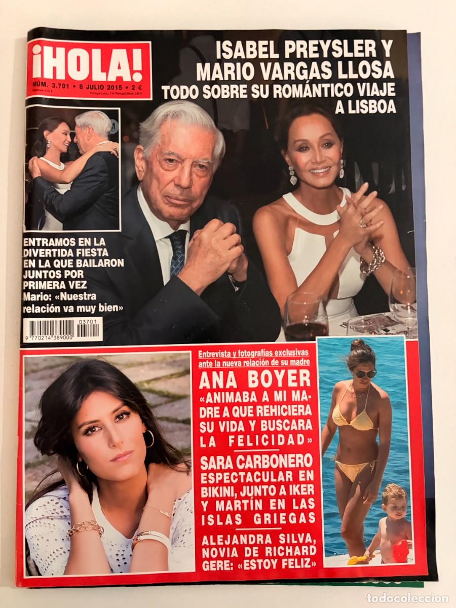 Collection Magazine &iexcl;Hola!: &iexcl;HOLA! N&ordm; 3701. JULIO 2015. ISABEL PREYSLER Y VARGAS LLOSA EN LISBOA. LEER.