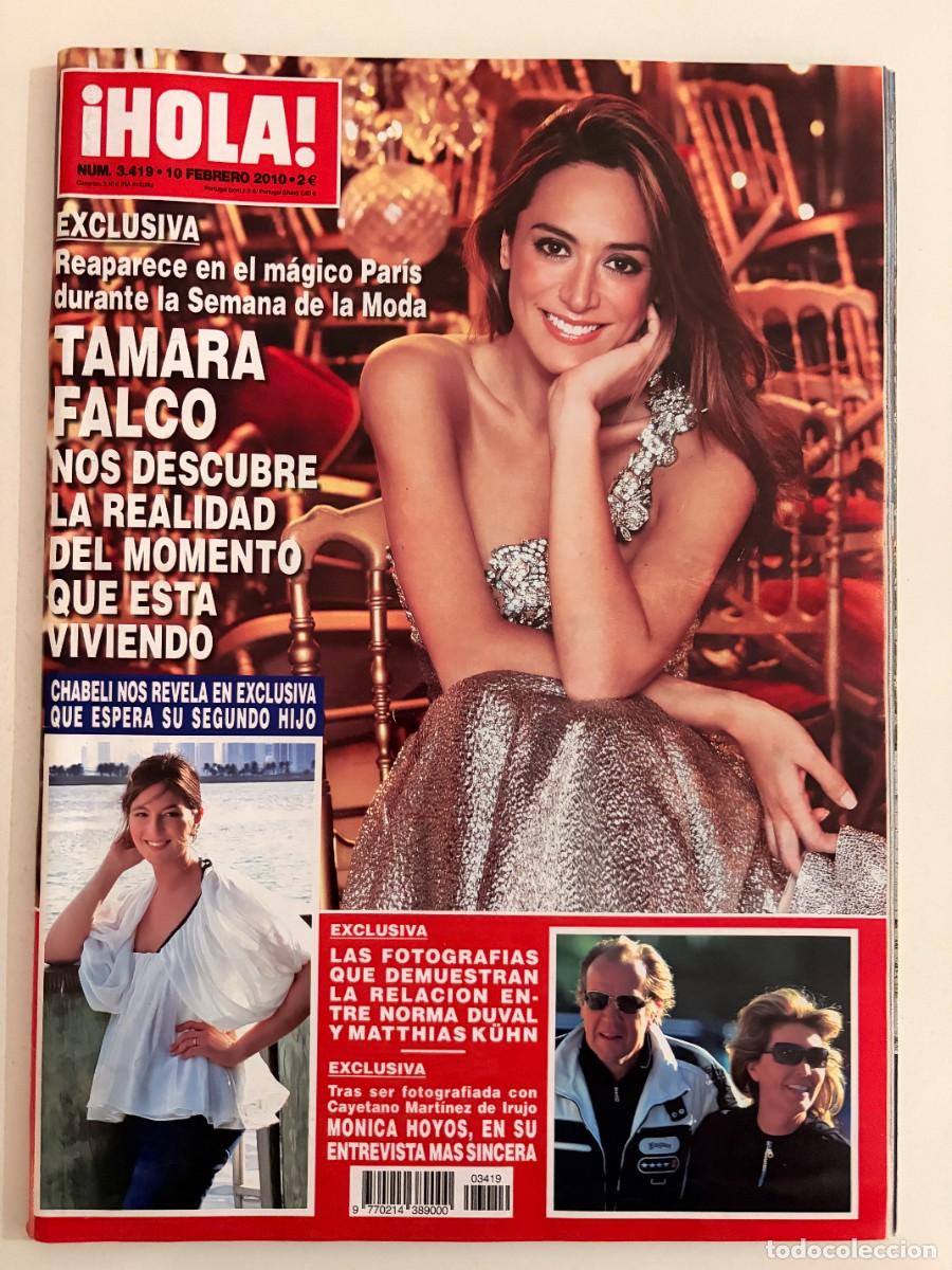 Coleccionismo de Revista Hola: &iexcl;HOLA! N&ordm; 3419. FEBRERO 2010. TAMARA FALC&Oacute; REAPARECE EN PAR&Iacute;S Y HABLA DE SU VIDA. LEER