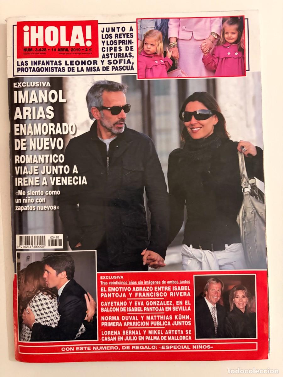 Coleccionismo de Revista Hola: &iexcl;HOLA! N&ordm; 3428. ABRIL 2010. IMANOL ARIAS, ENAMORADO DE NUEVO EN VENECIA. LEER