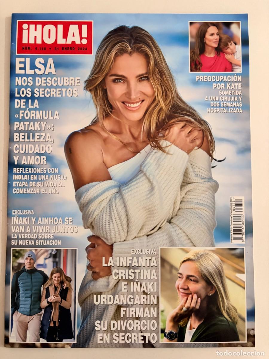 Coleccionismo de Revista Hola: &iexcl;HOLA! N&ordm; 4148. ENERO 2024. ELSA PATAKY REVELA SUS SECRETOS DE BELLEZA Y AMOR. LEER
