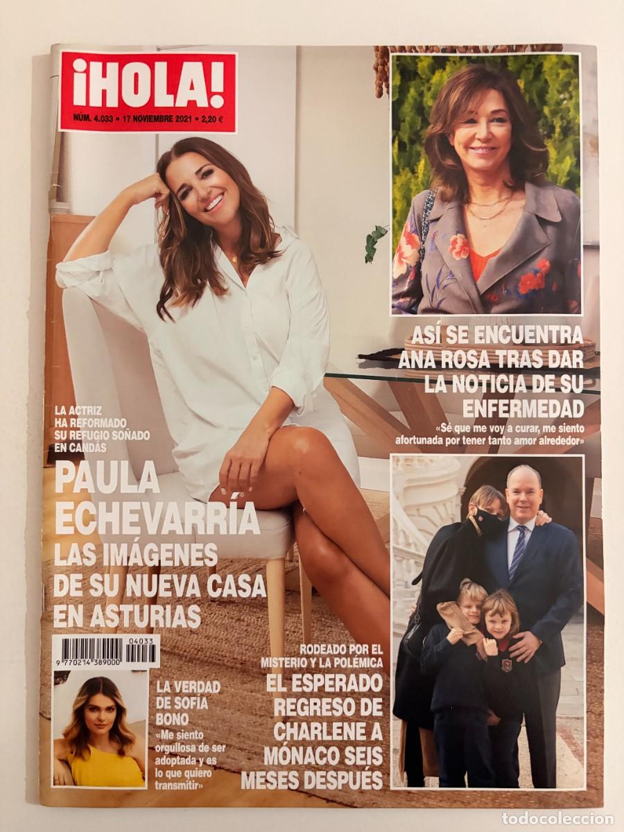 Coleccionismo de Revista Hola: &iexcl;HOLA! N&ordm; 4033. NOVIEMBRE 2021. PAULA ECHEVARR&Iacute;A ENSE&Ntilde;A SU NUEVA CASA EN ASTURIAS. LEER