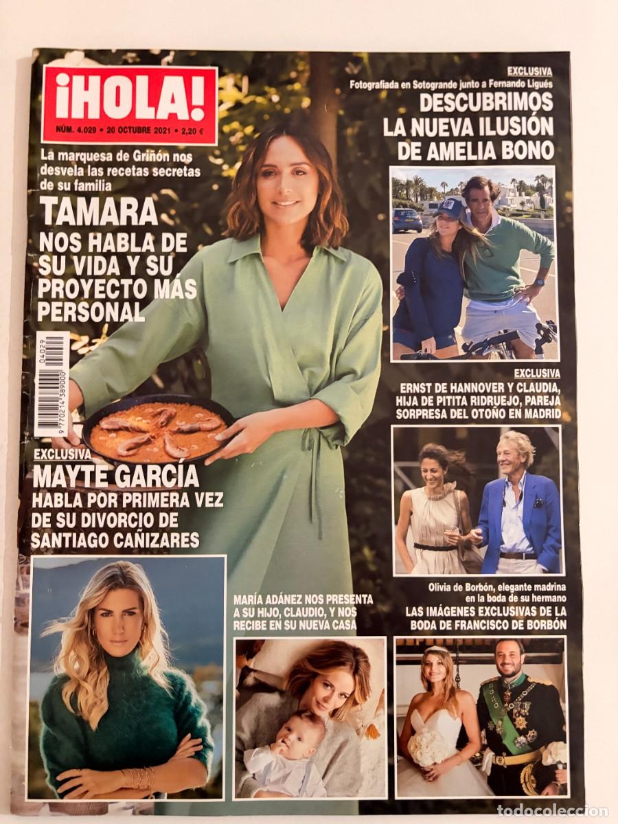 Coleccionismo de Revista Hola: &iexcl;HOLA! N&ordm; 4029. OCTUBRE 2021. TAMARA FALC&Oacute; NOS HABLA DE SU VIDA M&Aacute;S PERSONAL. LEER
