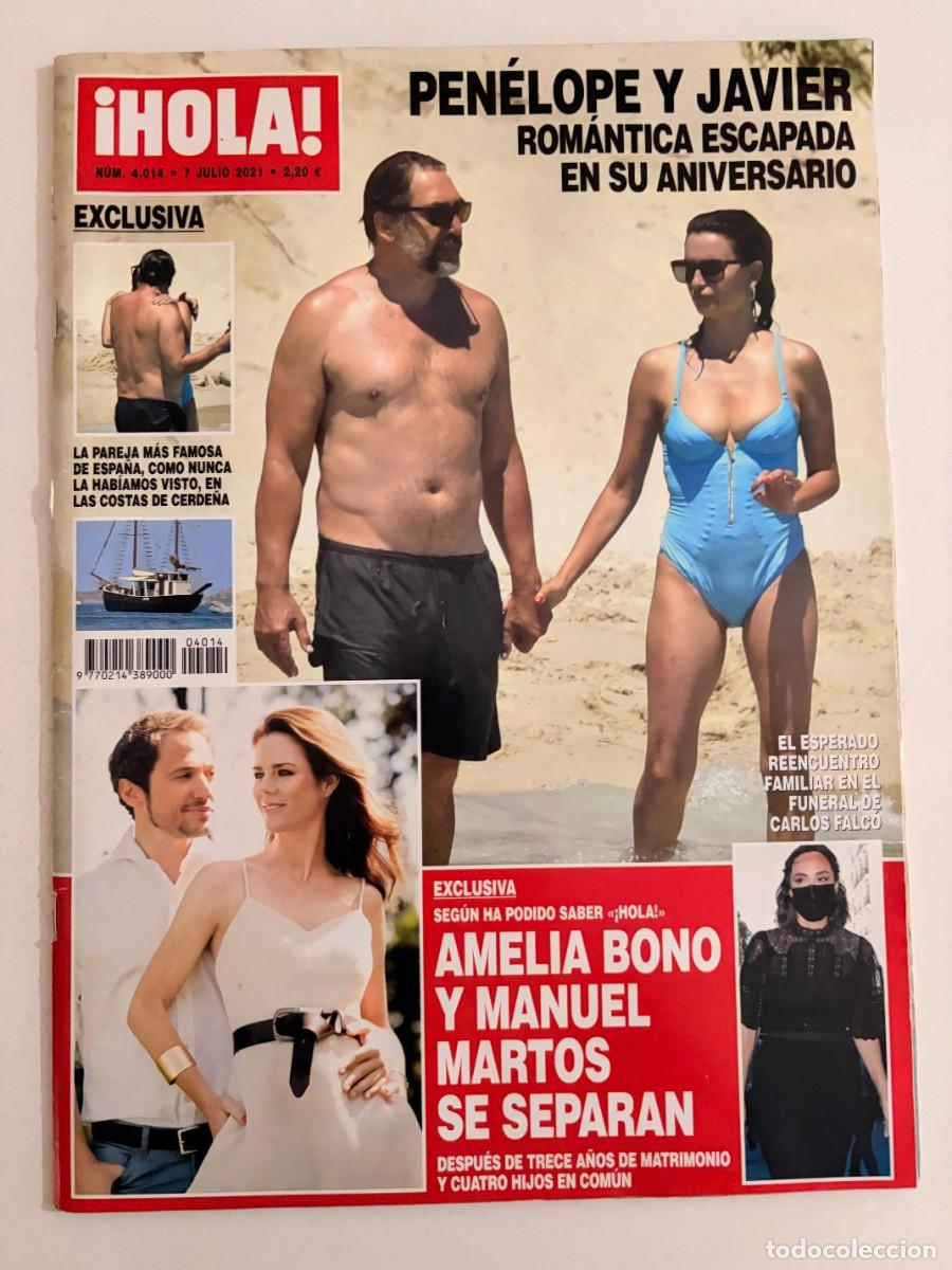 Coleccionismo de Revista Hola: &iexcl;HOLA! N&ordm; 4014. JULIO 2021. PEN&Eacute;LOPE CRUZ Y JAVIER BARDEM, ESCAPADA ROM&Aacute;NTICA. LEER