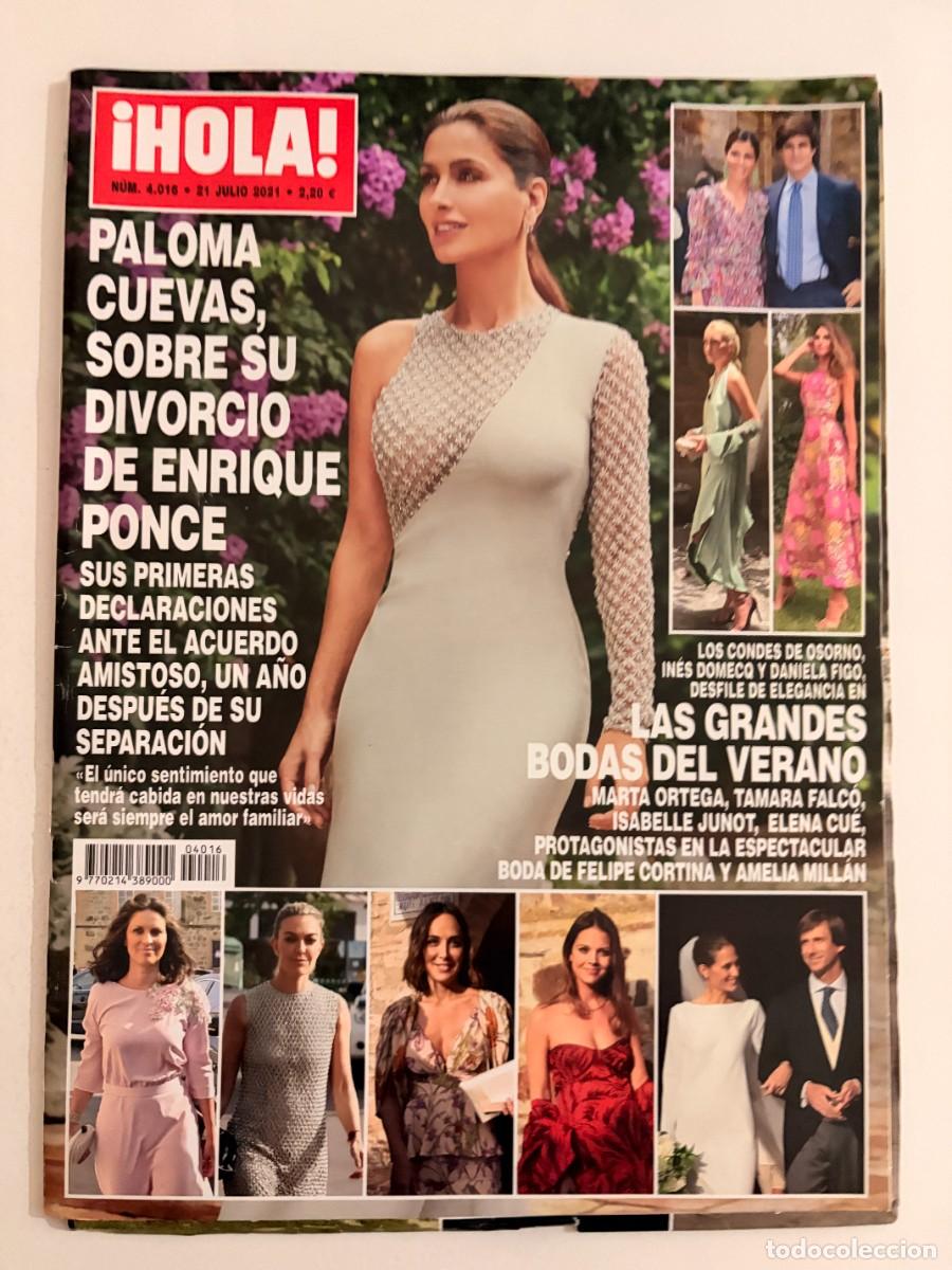 Coleccionismo de Revista Hola: &iexcl;HOLA! N&ordm; 4016. JULIO 2021. PALOMA CUEVAS HABLA SOBRE SU DIVORCIO. LEER