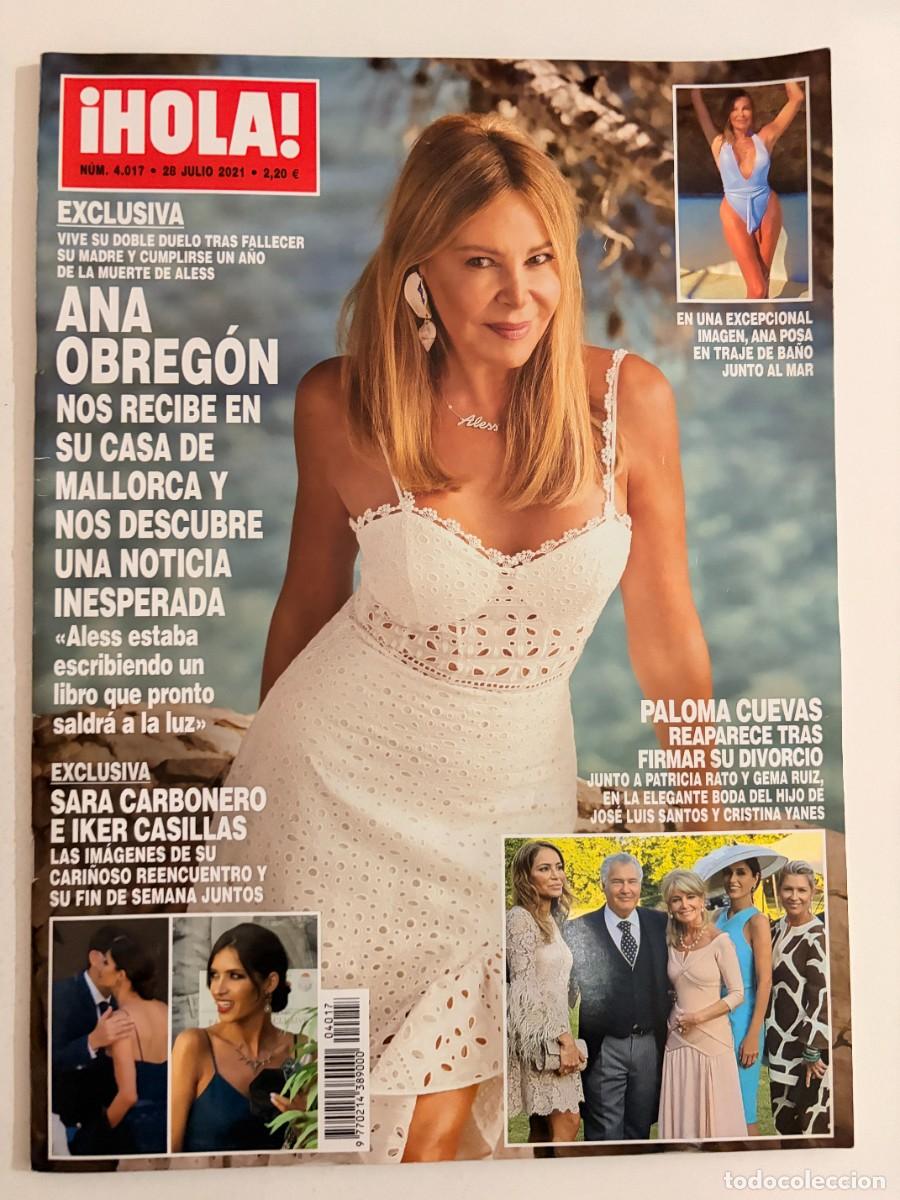 Coleccionismo de Revista Hola: &iexcl;HOLA! N&ordm; 4017. JULIO 2021. ANA OBREG&Oacute;N EN MALLORCA. LEER
