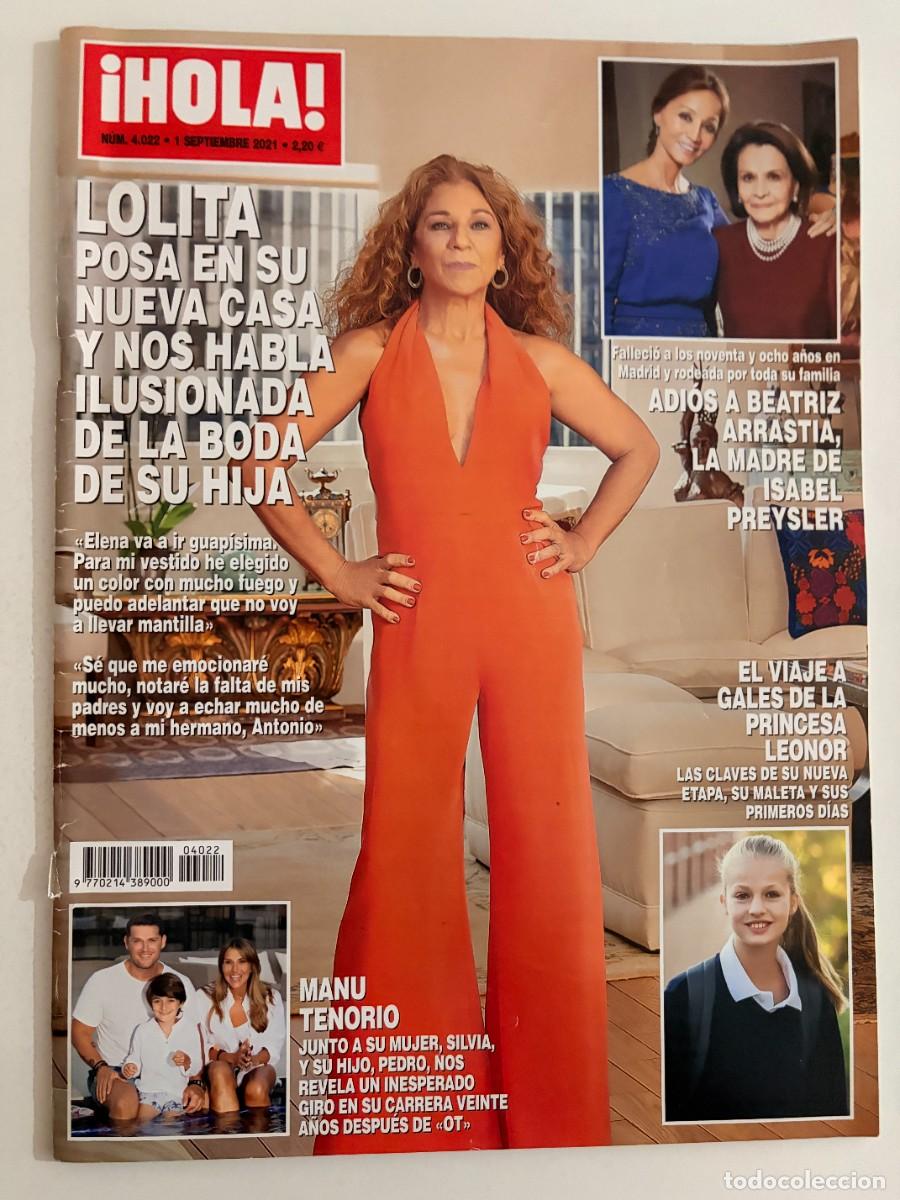 Coleccionismo de Revista Hola: &iexcl;HOLA! N&ordm; 4022. SEPTIEMBRE 2021. LOLITA HABLA DE LA BODA DE SU HIJA. LEER