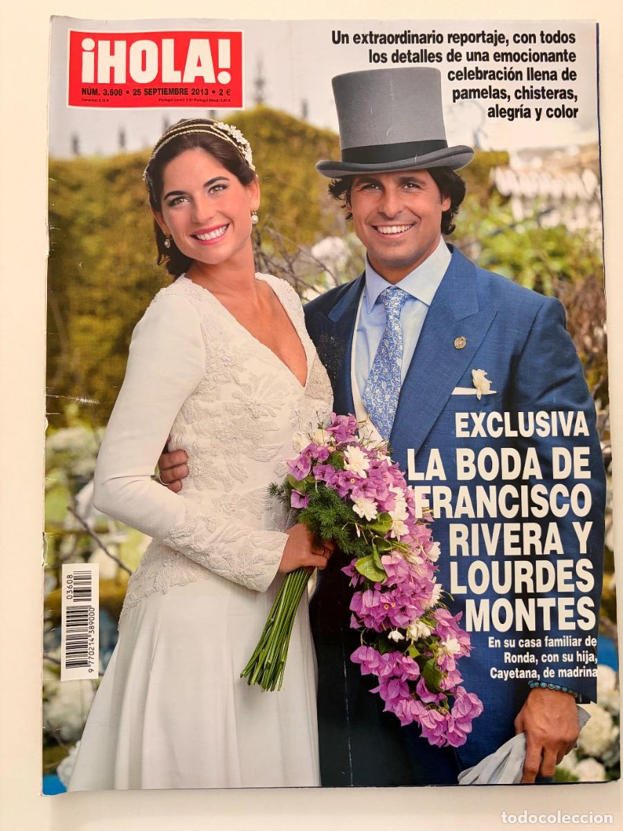 Coleccionismo de Revista Hola: &iexcl;HOLA! N&ordm; 3608. SEPTIEMBRE 2013. EXCLUSIVA: LA BODA DE FRANCISCO RIVERA Y LOURDES MONTES. LEER
