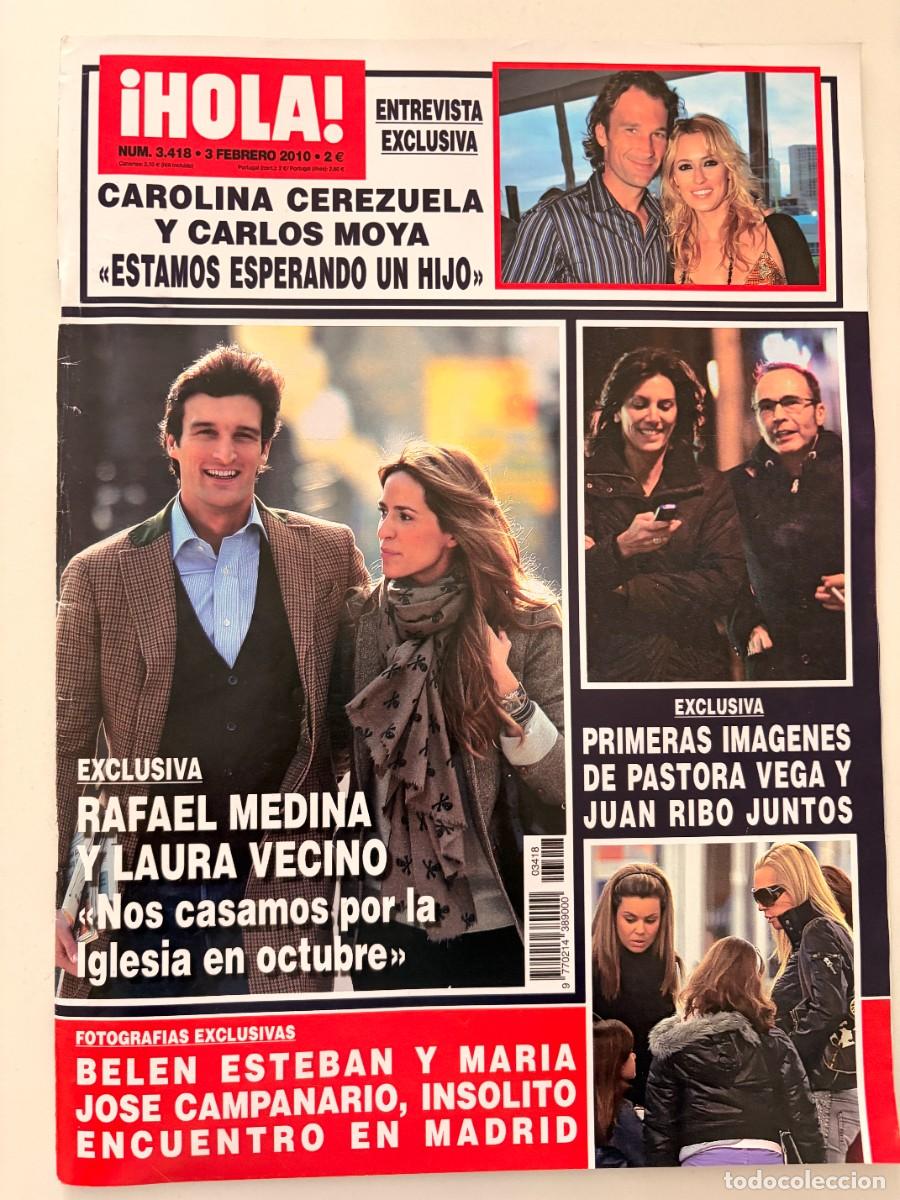 Coleccionismo de Revista Hola: &iexcl;HOLA! N&ordm; 3418. FEBRERO 2010. RAFAEL MEDINA Y LAURA VECINO ANUNCIAN SU BODA. LEER.