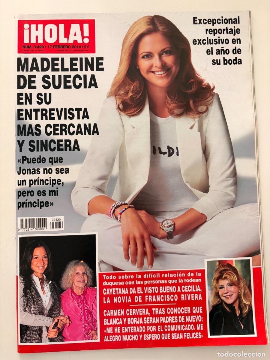 Coleccionismo de Revista Hola: &iexcl;HOLA! N&ordm; 3420. FEBRERO 2010. MADELEINE DE SUECIA CONCEDE SU ENTREVISTA MAS SINCERA. LEER.