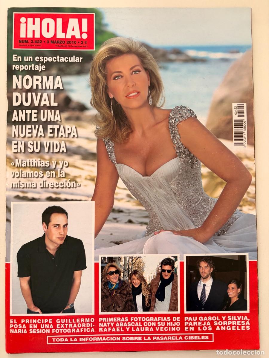 Coleccionismo de Revista Hola: &iexcl;HOLA! N&ordm; 3422. MARZO 2010. NORMA DUVAL HABLA DE SU NUEVA ETAPA PERSONAL. LEER.