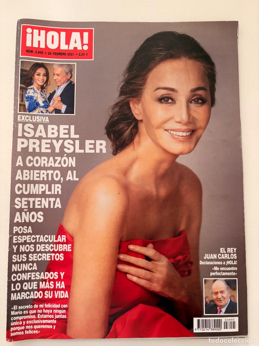 Collezionismo di Rivista &iexcl;Hola!: &iexcl;HOLA! N&ordm; 3.995. FEBRERO 2021. ISABEL PREYSLER A CORAZ&Oacute;N ABIERTO AL CUMPLIR SETENTA A&Ntilde;OS. LEER.