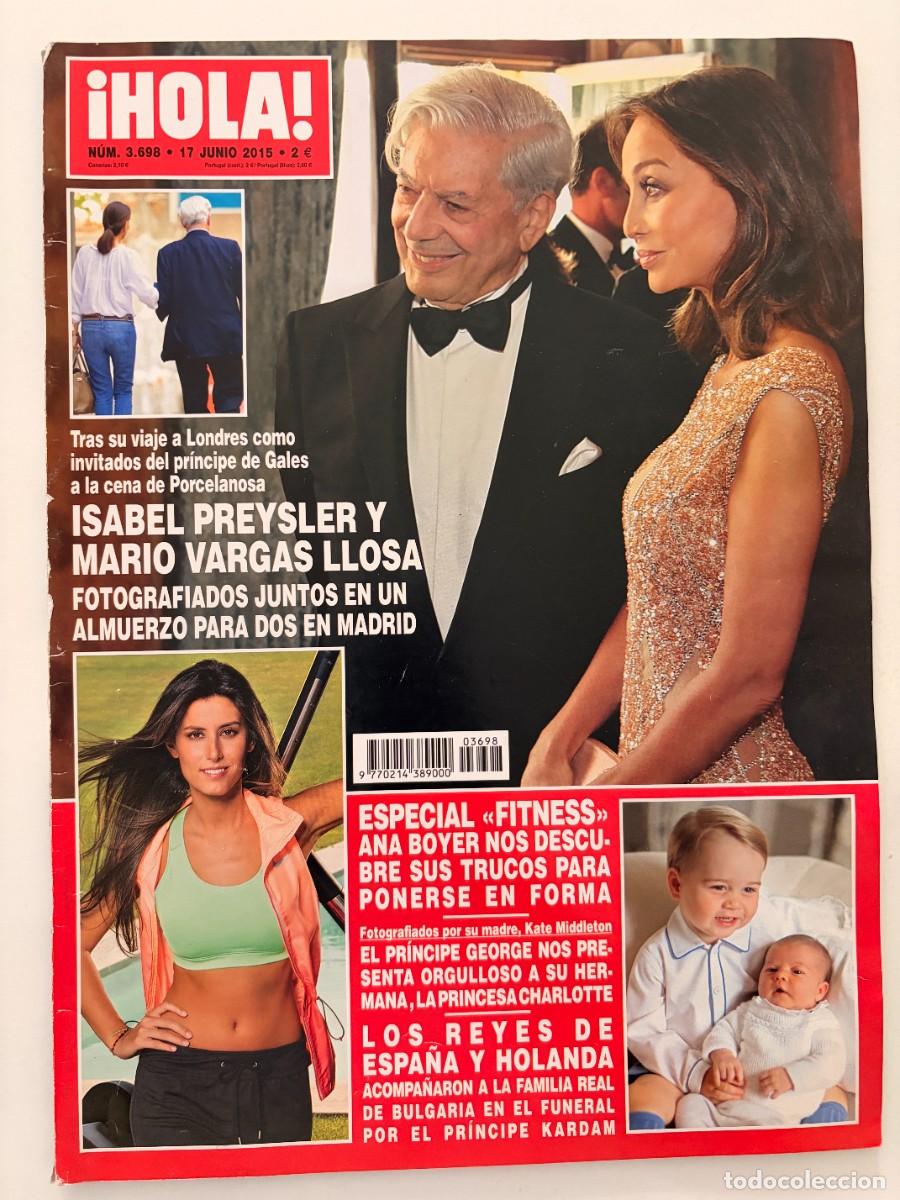 Collezionismo di Rivista &iexcl;Hola!: &iexcl;HOLA! N&ordm; 3.698. JUNIO 2015. ISABEL PREYSLER Y MARIO VARGAS LLOSA, FOTOGRAFIADOS JUNTOS EN MADRID.