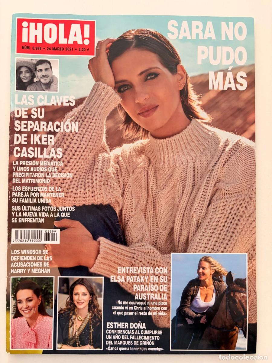 Coleccionismo de Revista Hola: &iexcl;HOLA! N&ordm; 3.999. MARZO 2021. SARA NO PUDO M&Aacute;S: LAS CLAVES DE SU SEPARACI&Oacute;N DE IKER CASILLAS. LEER.