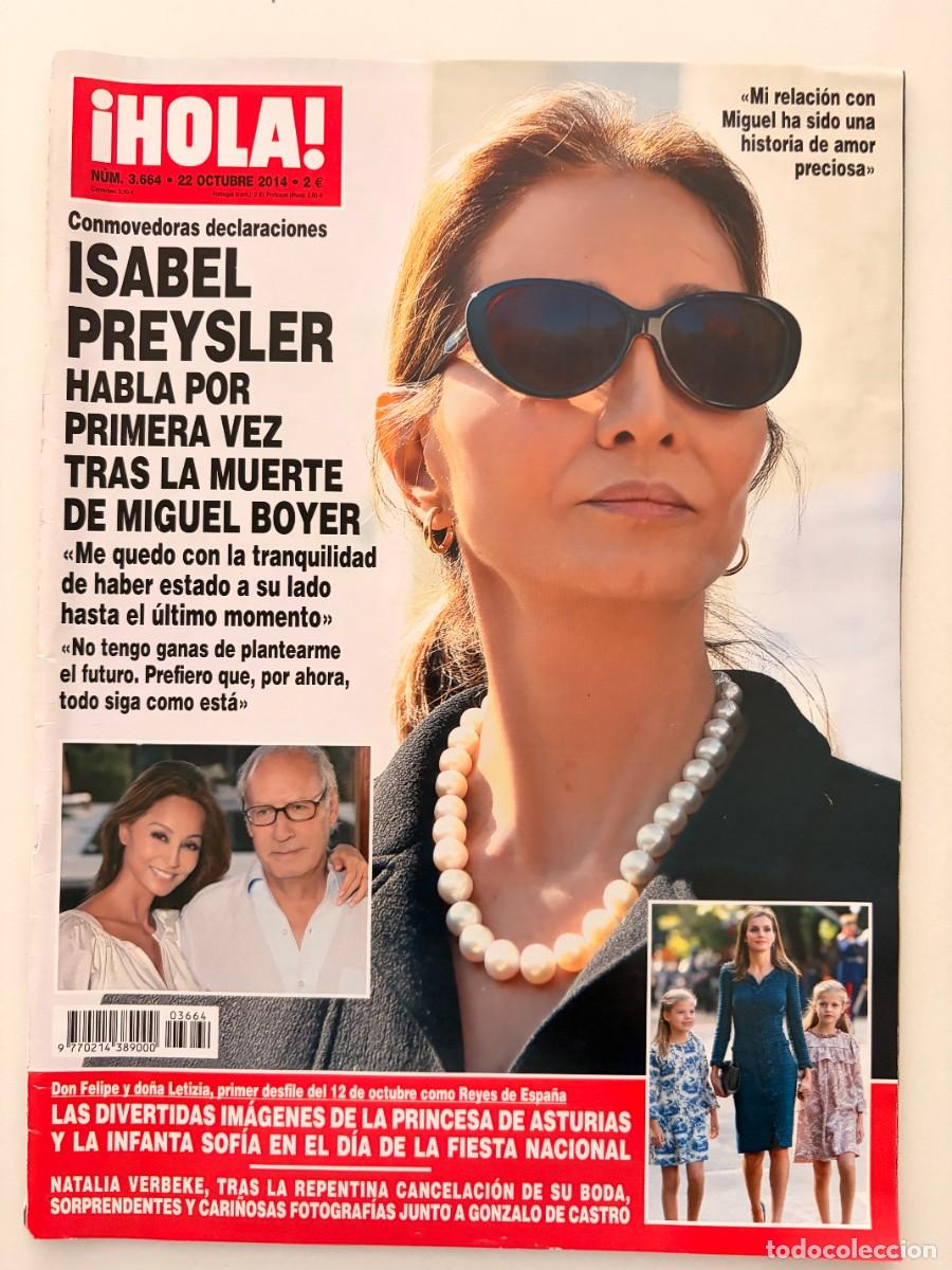 Coleccionismo de Revista Hola: &iexcl;HOLA! N&ordm; 3.664. OCTUBRE 2014. ISABEL PREYSLER HABLA POR PRIMERA VEZ TRAS LA MUERTE DE MIGUEL BOYER.