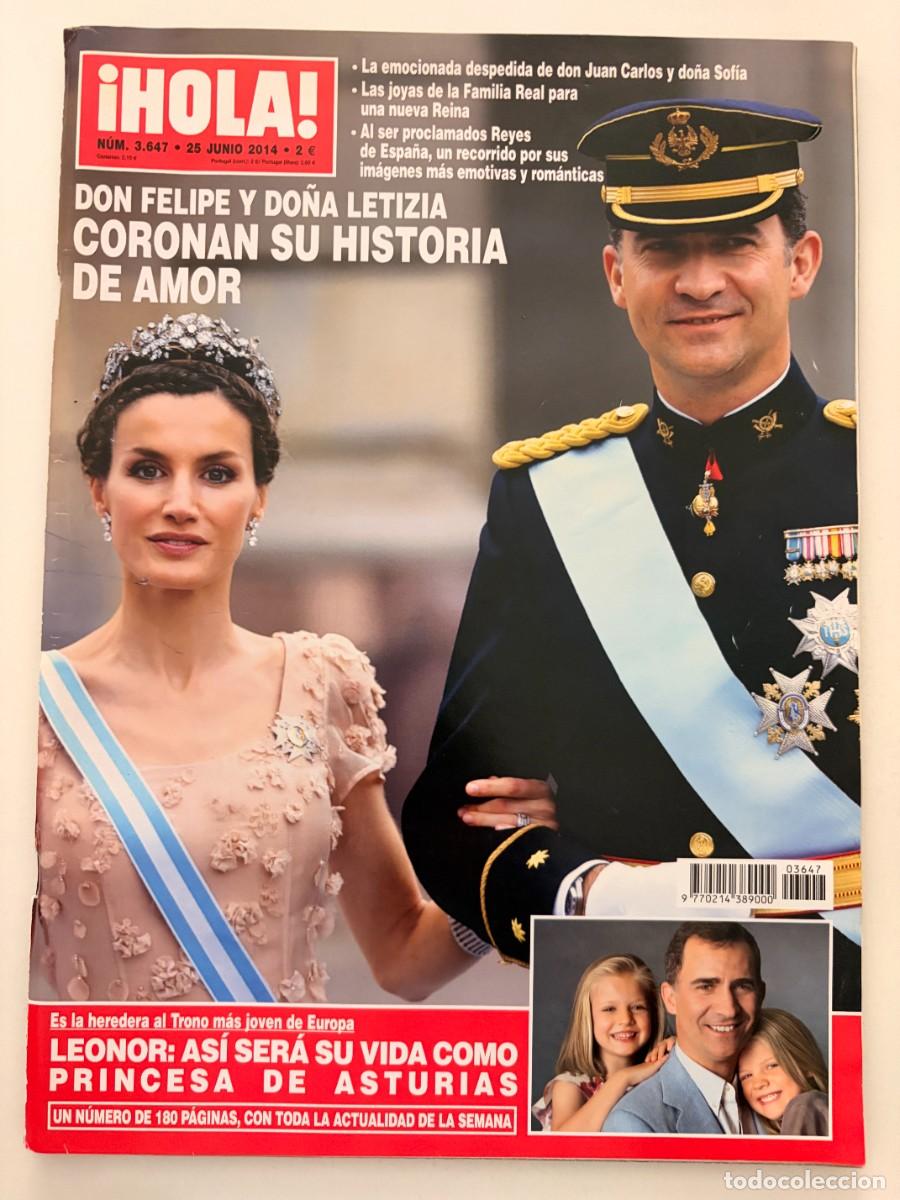 Coleccionismo de Revista Hola: &iexcl;HOLA! N&ordm; 3.647. JUNIO 2014. DON FELIPE Y DO&Ntilde;A LETIZIA CORONAN SU HISTORIA DE AMOR. LEER.