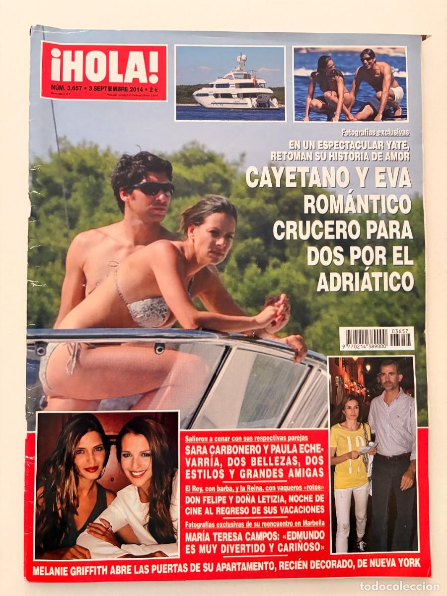 Coleccionismo de Revista Hola: &iexcl;HOLA! N&ordm; 3.657. SEPTIEMBRE 2014. CAYETANO Y EVA, ROM&Aacute;NTICO CRUCERO POR EL ADRI&Aacute;TICO. LEER.