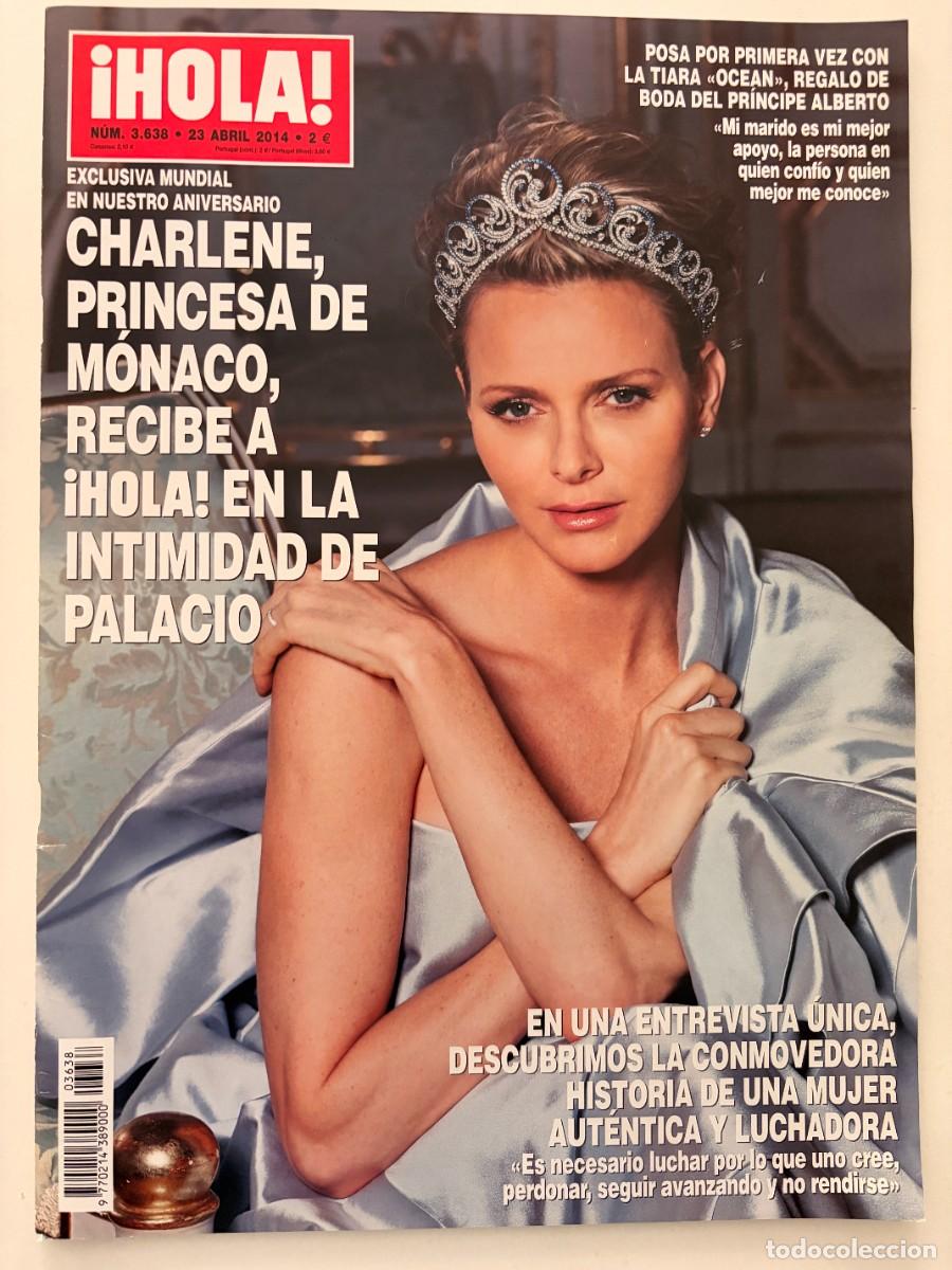 Coleccionismo de Revista Hola: &iexcl;HOLA! N&ordm; 3.638. ABRIL 2014. CHARLENE, PRINCESA DE M&Oacute;NACO, RECIBE A HOLA EN LA INTIMIDAD DE PALACIO