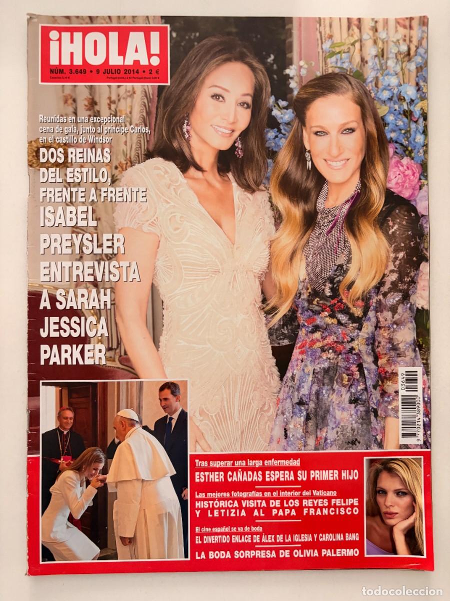 Coleccionismo de Revista Hola: &iexcl;HOLA! N&ordm; 3.649. JULIO 2014. ISABEL PREYSLER ENTREVISTA A SARAH JESSICA PARKER EN WINDSOR. LEER.