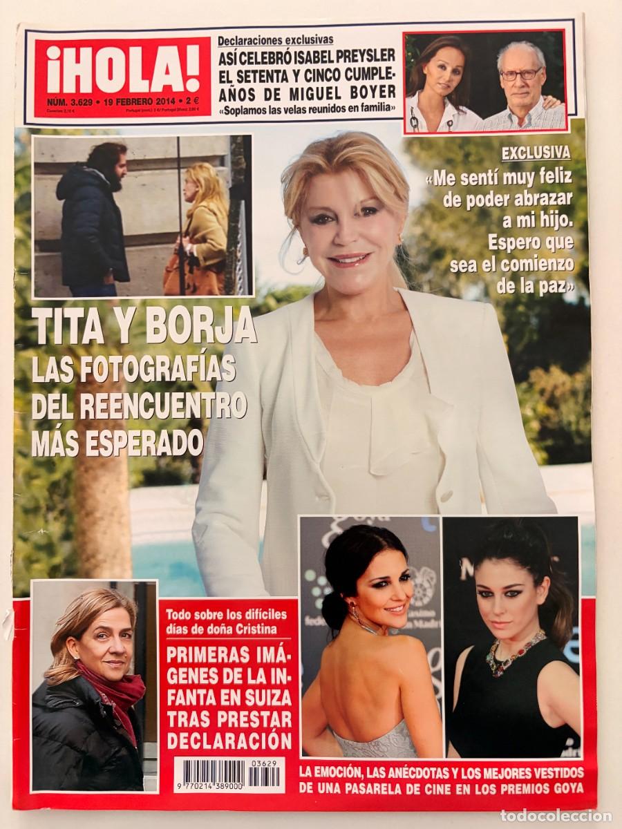 Coleccionismo de Revista Hola: &iexcl;HOLA! N&ordm; 3.629. FEBRERO 2014. TITA Y BORJA: LAS FOTOGRAF&Iacute;AS DEL REENCUENTRO M&Aacute;S ESPERADO. LEER.