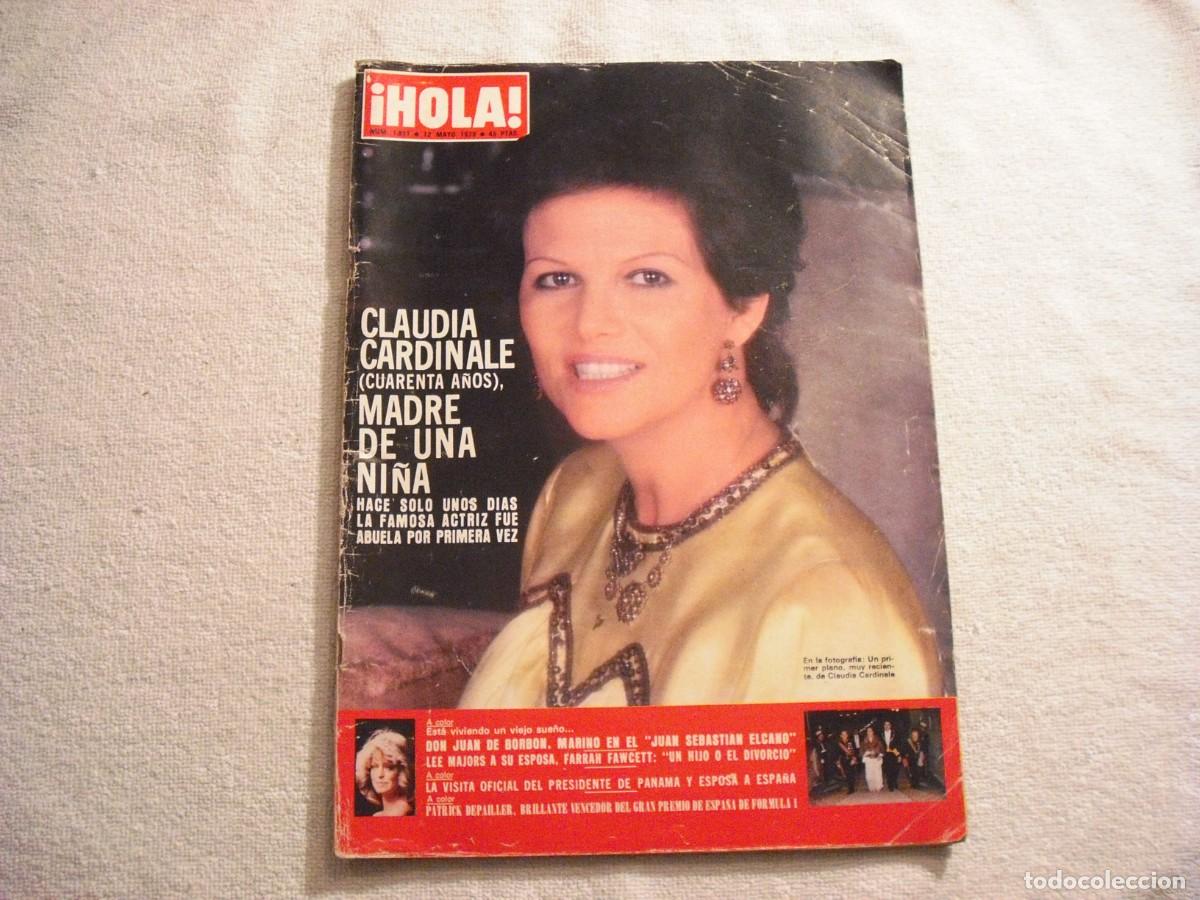 Coleccionismo de Revista Hola: HOLA ! N. 1811 , MAYO 1979. CLAUDIA CARDINALE MADRE DE UNA NI&Ntilde;A . CUARENTA A&Ntilde;OS