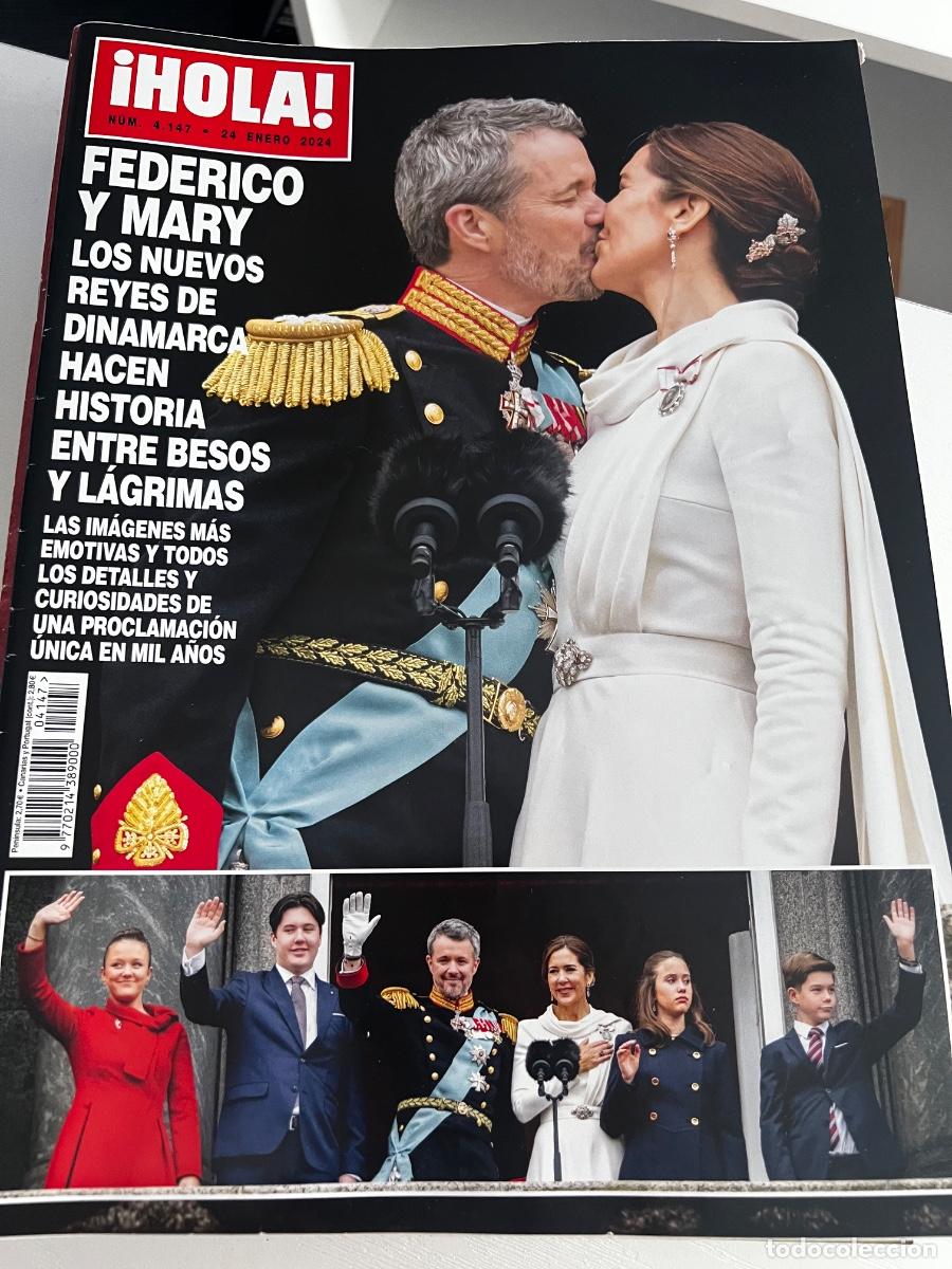 Coleccionismo de Revista Hola: &iexcl;HOLA! N&ordm; 4147. ENERO 2024. FEDERICO Y MARY LOS NUEVOS REYES DE DINAMARCA HACAN HISTORIA ENTRE BESOS