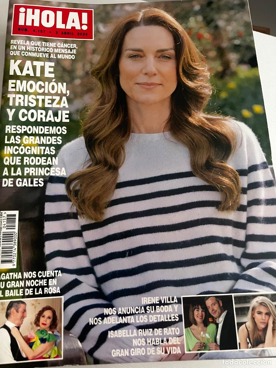 Coleccionismo de Revista Hola: &iexcl;HOLA! N&ordm; 4187. ABRIL 2024. KATE EMOCI&Oacute;N TRISTEZA Y CORAJE RESPONDEMOS LAS GRANDES INC&Oacute;GNITAS.
