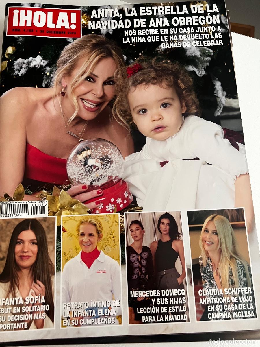 Coleccionismo de Revista Hola: &iexcl;HOLA! N&ordm; 4195. DICIEMBRE 2024. ANITA LA ESTRELLA DE LA NAVIDAD DE ANA OBREG&Oacute;N.