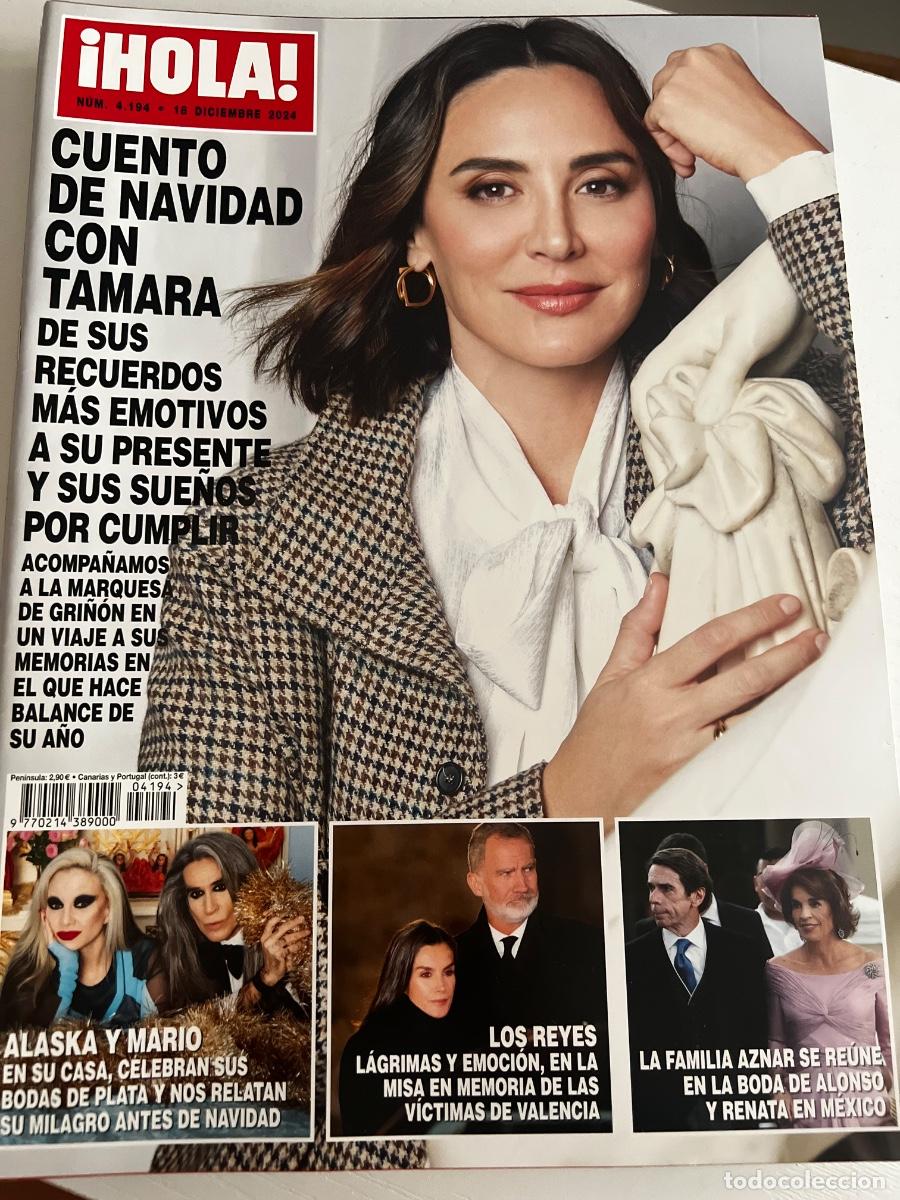Coleccionismo de Revista Hola: &iexcl;HOLA! N&ordm; 4194. DICIEMBRE 2024. CUENTO DE NAVIDAD CON TAMARA DE SUS RECUERDOS M&Aacute;S EMOTIVOS.