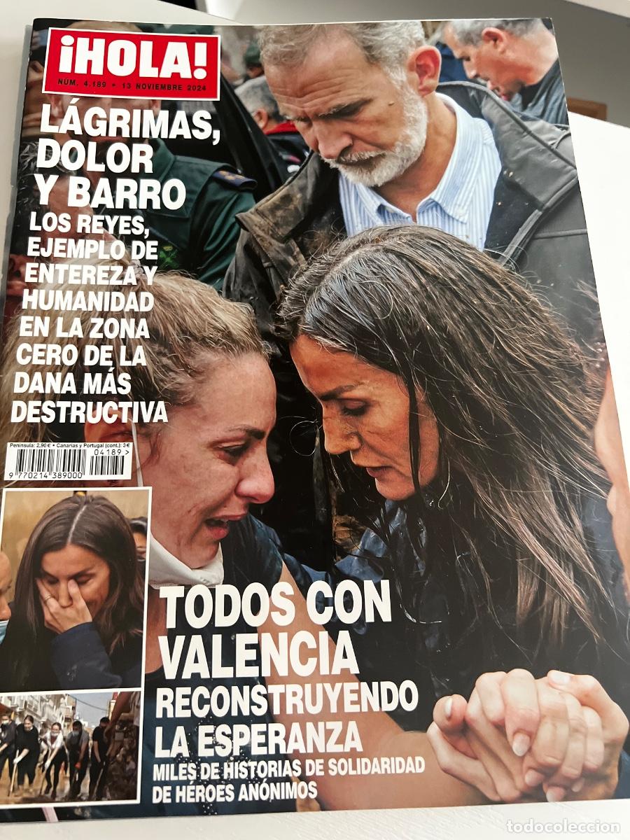 Coleccionismo de Revista Hola: &iexcl;HOLA! N&ordm; 4189. NOVIEMBRE 2024. L&Aacute;GRIMAS DOLOR Y BARRO. LOS REYES EJEMPLO DE ENTEREZA Y HUMANIDAD