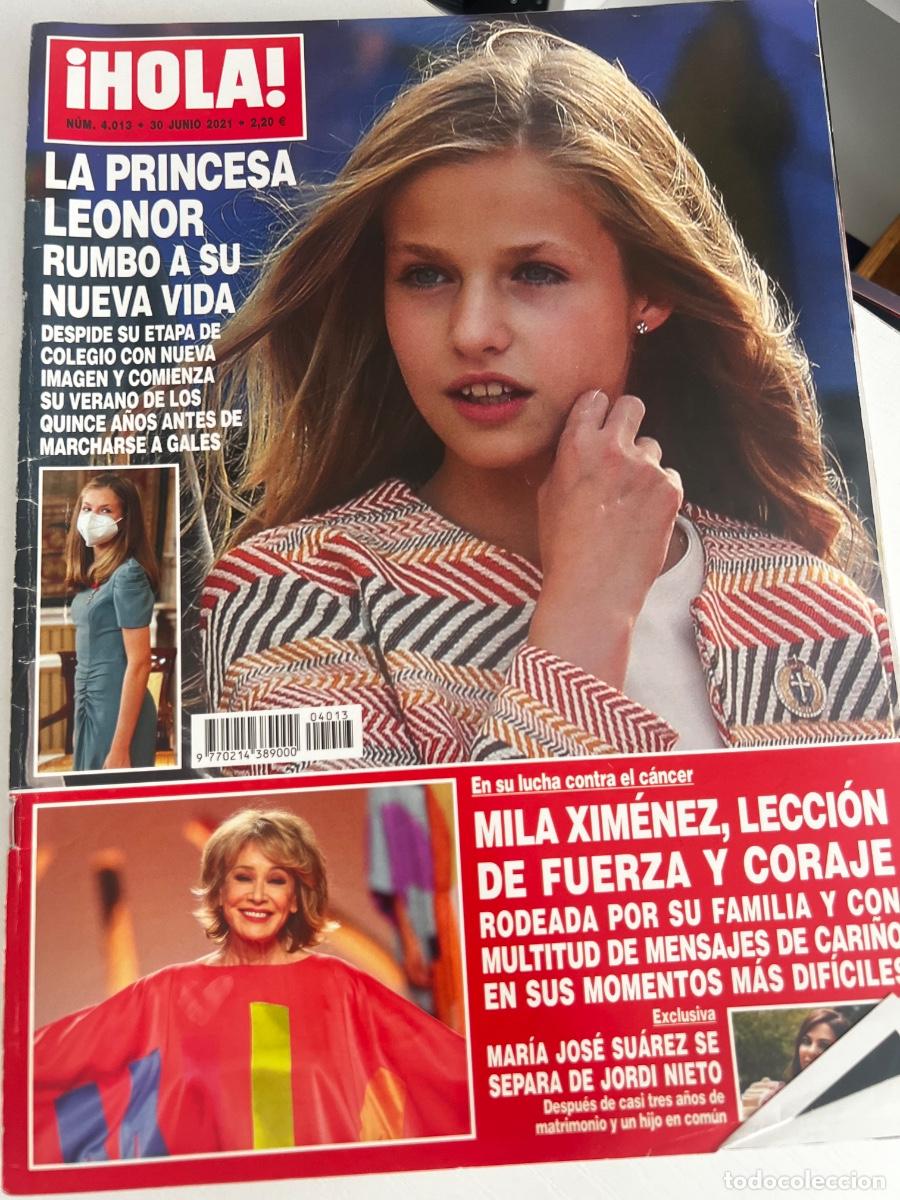 Coleccionismo de Revista Hola: &iexcl;HOLA! N&ordm; 4013. JUNIO 2021. LA PRINCESA LEONOR, RUMBO A SU NUEVA VIDA. DESPIDE SU ETAPA DE COLEGIO.