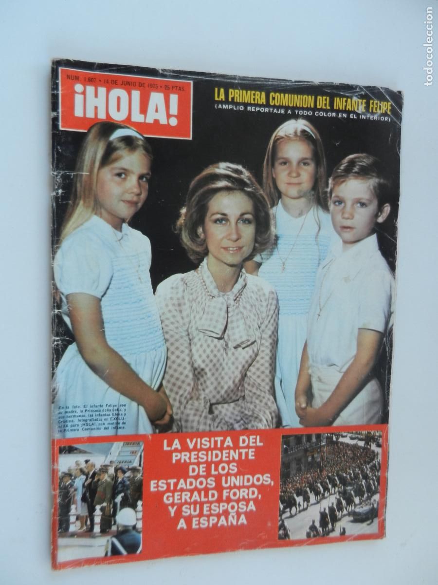 Coleccionismo de Revista Hola: HOLA REVISTA N&ordm; 1607 - 06-1975- INFANTE FELIPE. VISITA PRESIDENTE EE.UU GERALD FORD A ESPA&Ntilde;A