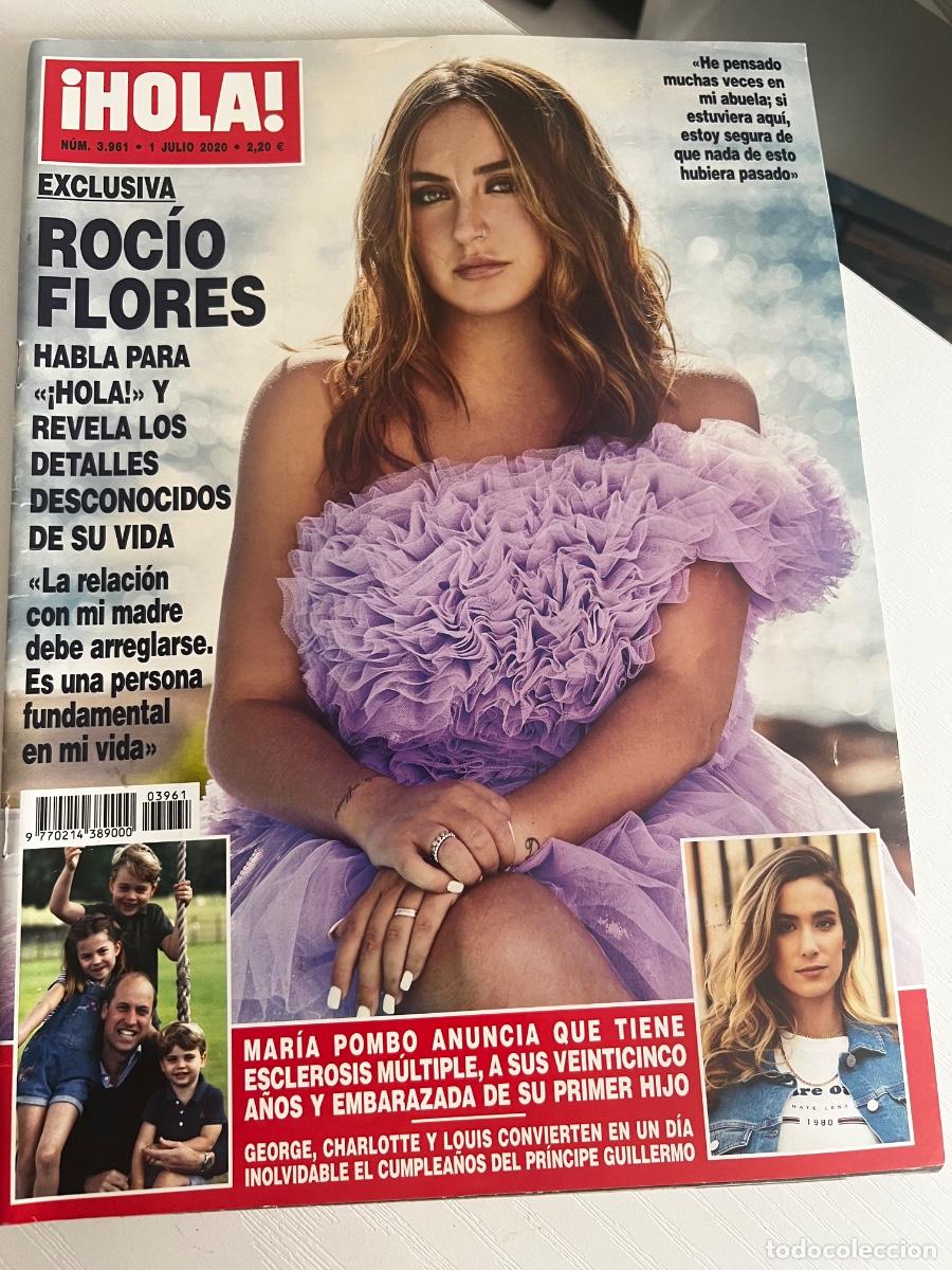 Coleccionismo de Revista Hola: &iexcl;HOLA! N&ordm; 3961. JULIO 2020. ROCIO FLORES. HABLA PARA BOLA Y REVELA LOS DETALLES DE SU VIDA