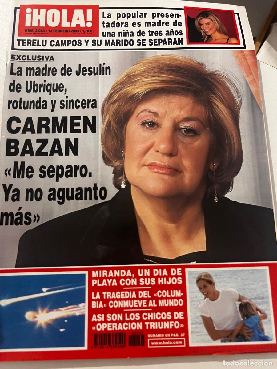 Coleccionismo de Revista Hola: &iexcl;HOLA! N&ordm; 3053. FEBRERO 2003. CARMEN BAZ&Aacute;N: ME SEPARO YA NO AGUANTO M&Aacute;S.