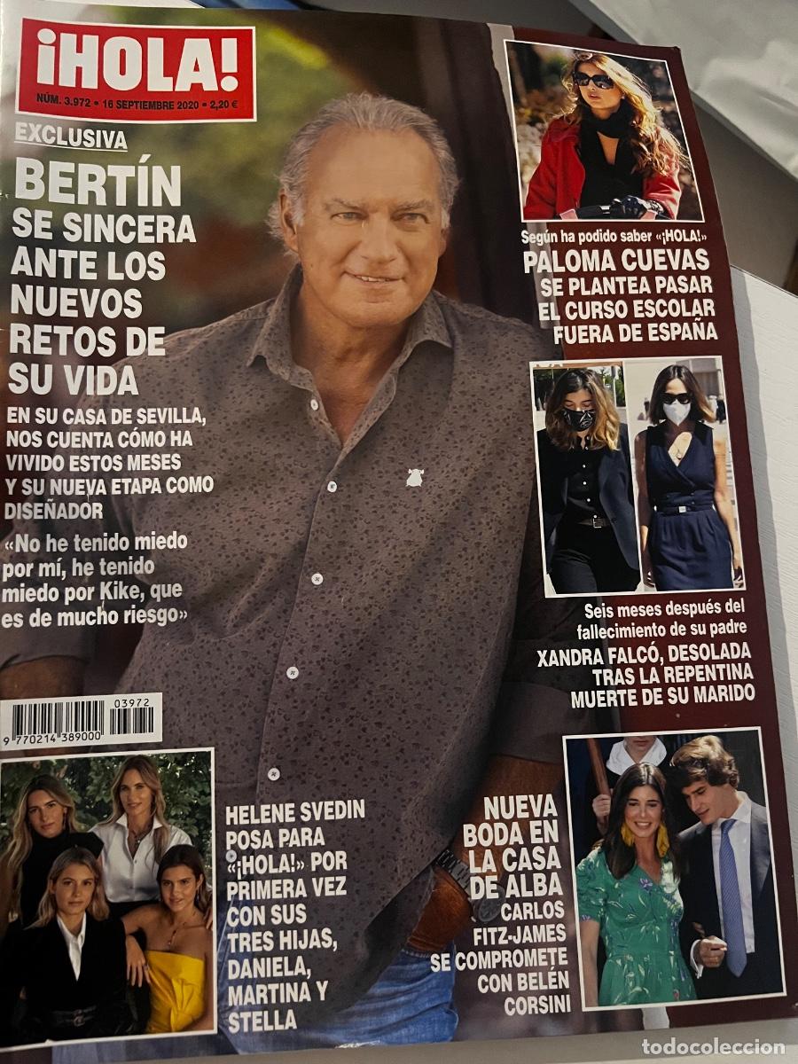 Coleccionismo de Revista Hola: &iexcl;HOLA! N&ordm; 3972. SEPTIEMBRE 2020. BERT&Iacute;N SE SINCERA ANTE LOS NUEVOS RETOS DE SU VIDA.