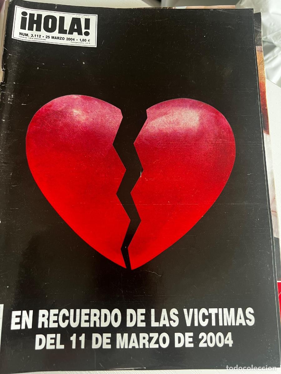 Coleccionismo de Revista Hola: HOLA! N&ordm; 3112. MARZO 2004. EN RECUERDO DE LAS V&Iacute;CTIMAS DEL 11 DE MARZO DE 2004.
