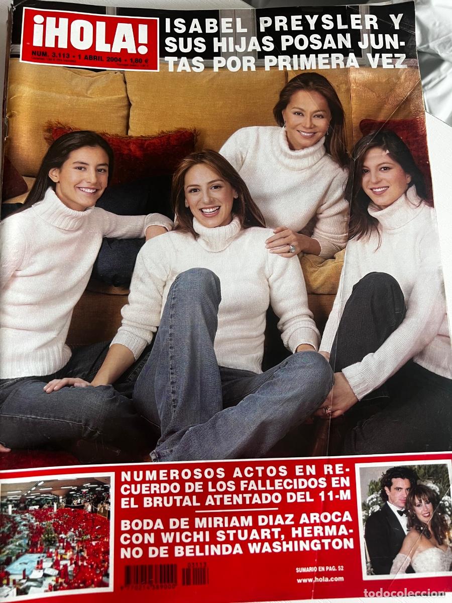 Coleccionismo de Revista Hola: HOLA! N&ordm; 3113. ABRIL 2004.ISABEL PREYSLER Y SUS HIJAS POSAN JUNTAS POR PRIMERA VEZ.