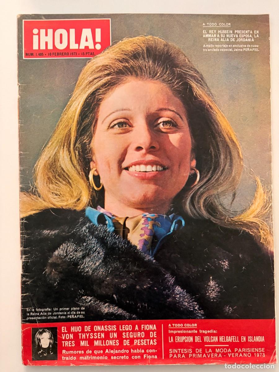 Collezionismo di Rivista &iexcl;Hola!: &iexcl;HOLA! N&ordm; 1485. FEBRERO 1973. EL REY HUSSEIN PRESENTA EN AMM&Aacute;N A SU ESPOSA,LA REINA ALIA DE JORDANIA
