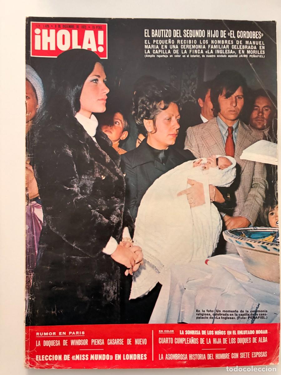 Collezionismo di Rivista &iexcl;Hola!: &iexcl;HOLA! N&ordm; 1475. DICIEMBRE 1972. EL BAUTIZO DEL SEGUNDO HIJO DE &laquo;EL CORDOB&Eacute;S&raquo;. LEER.