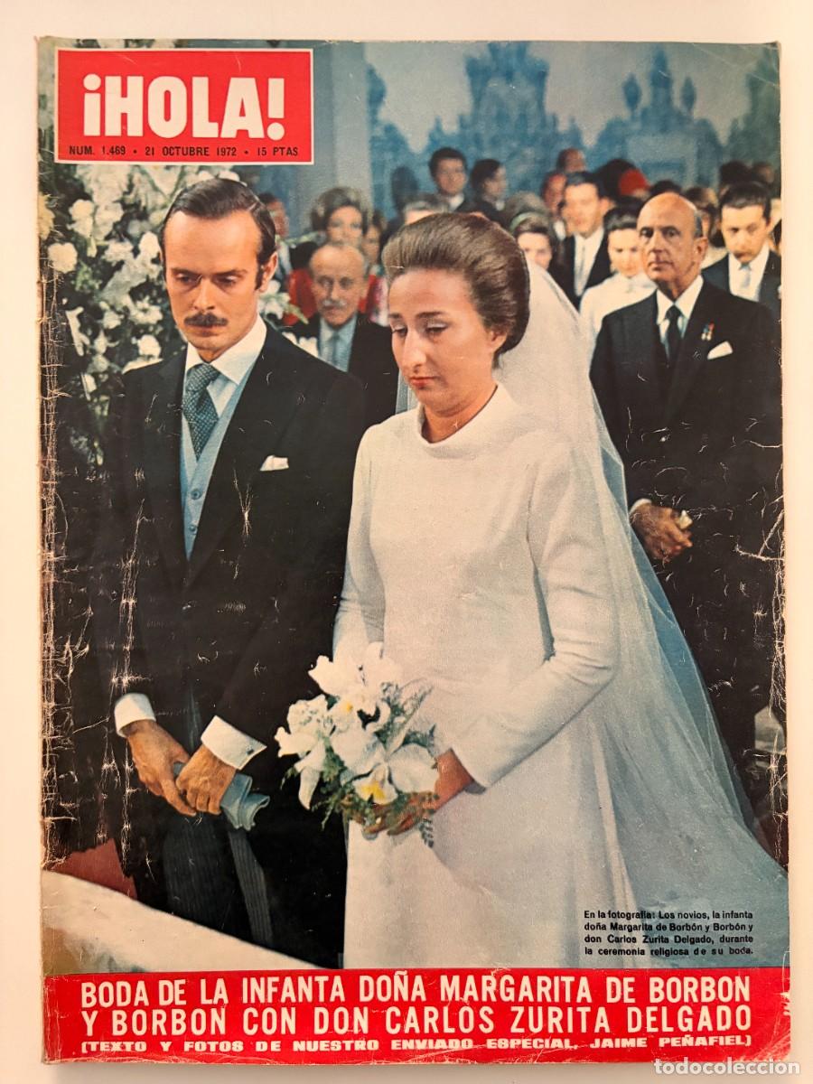 Collezionismo di Rivista &iexcl;Hola!: &iexcl;HOLA! N&ordm; 1469. OCTUBRE 1972. BODA DE LA INFANTA DO&Ntilde;A MARGARITA DE BORB&Oacute;N CON DON CARLOS ZURITA