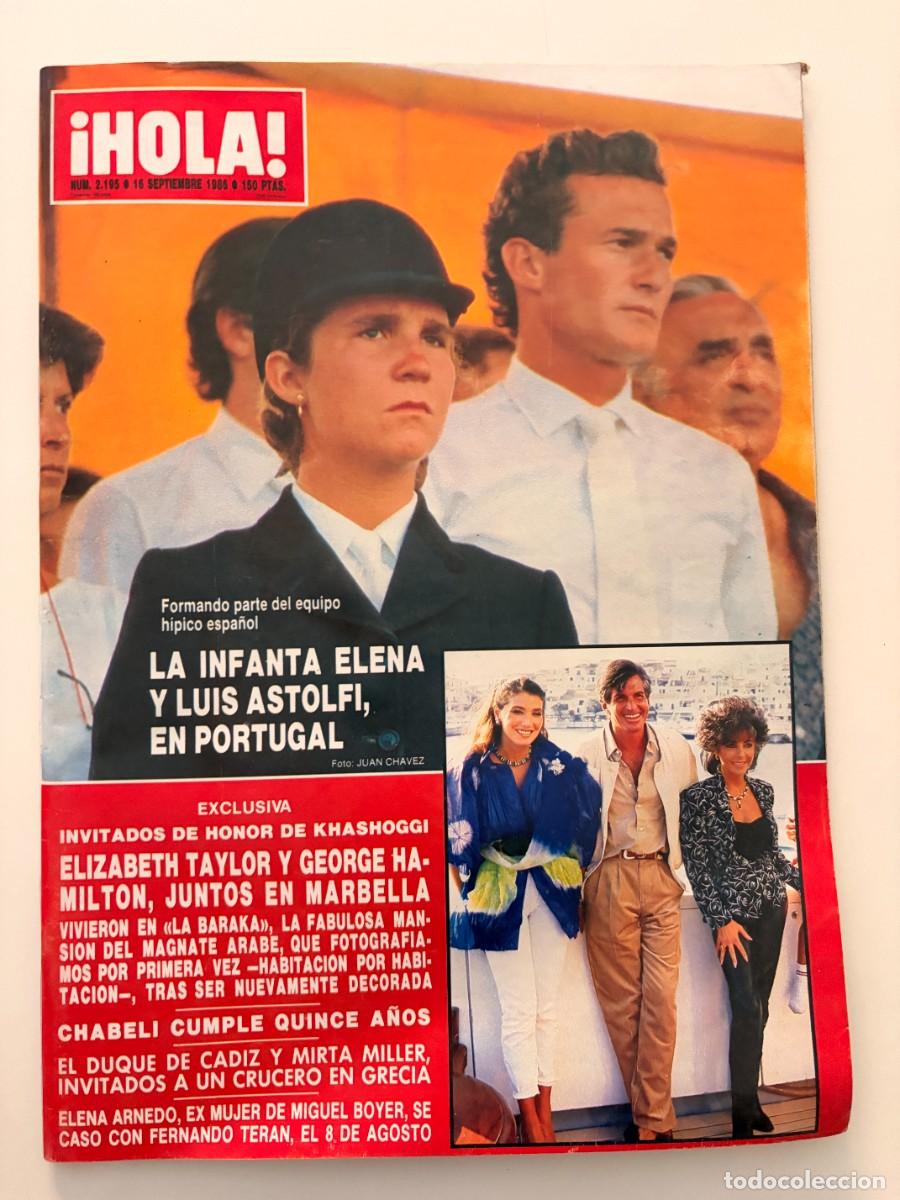 Collezionismo di Rivista &iexcl;Hola!: &iexcl;HOLA! N&ordm; 2195. SEPTIEMBRE 1986. LA INFANTA ELENA Y LUIS ASTOLFI, EN PORTUGAL. LEER.