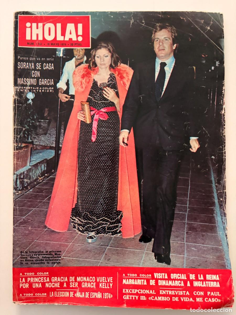 Coleccionismo de Revista Hola: &iexcl;HOLA! N&ordm; 1551. MAYO 1974. SORAYA SE CASA CON MASSIMO GARCIA. LEER.