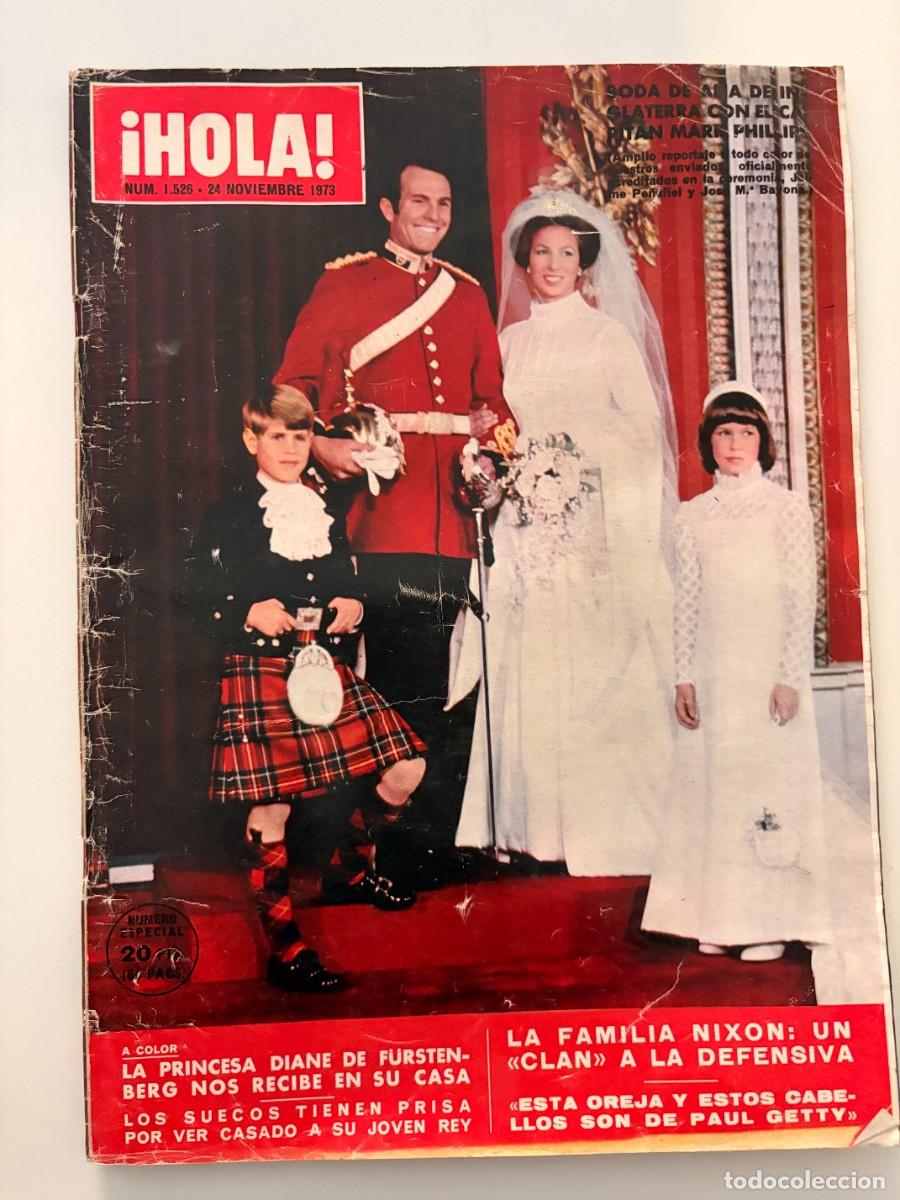 Coleccionismo de Revista Hola: &iexcl;HOLA! N&ordm; 1526. NOVIEMBRE 1973. BODA DE ANA DE INGLATERRA CON EL CAPIT&Aacute;N MARK PHILLIPS. LEER.