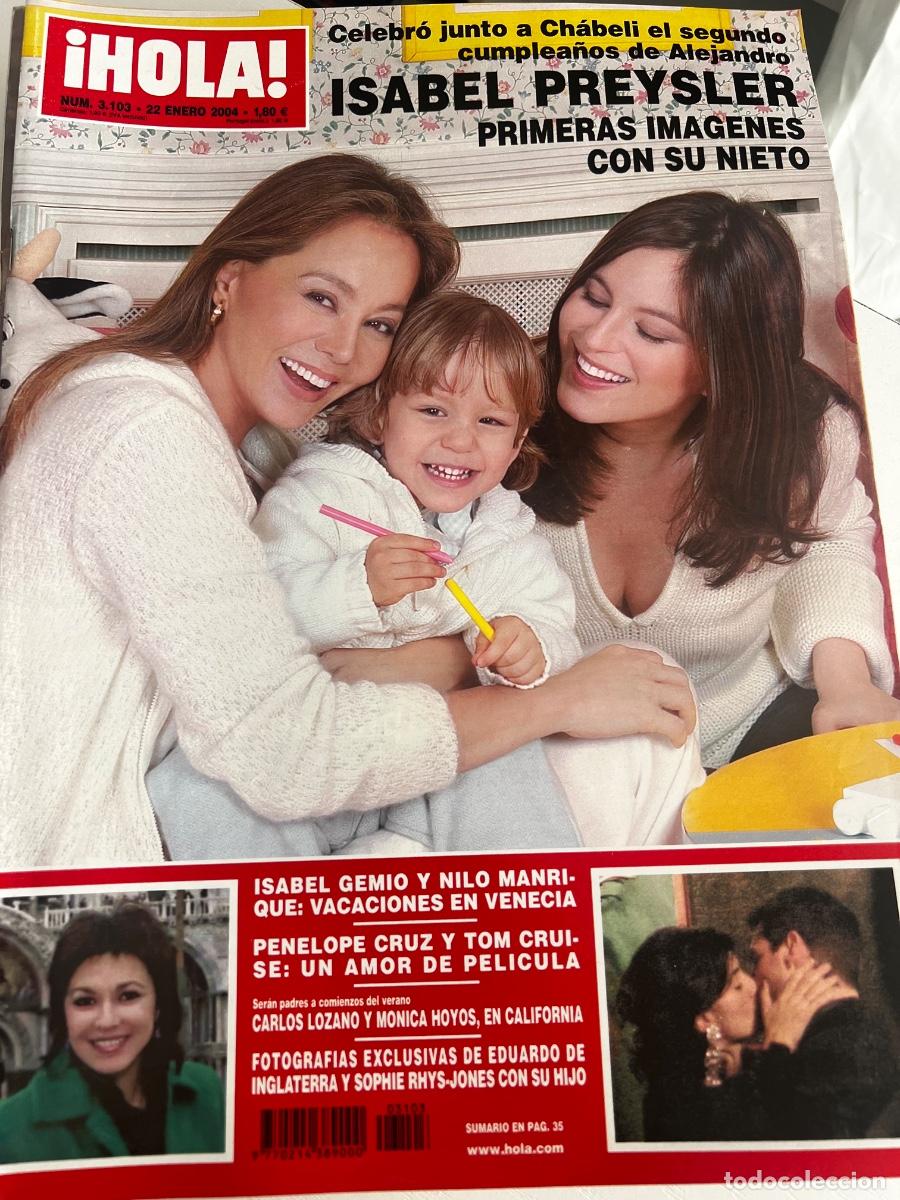 Coleccionismo de Revista Hola: &iexcl;HOLA! N&ordm; 3103. ENERO 2004. ISABEL TR&Aacute;ILER PRIMERAS IM&Aacute;GENES CON SU NIETO JUNTO A CHABELI.