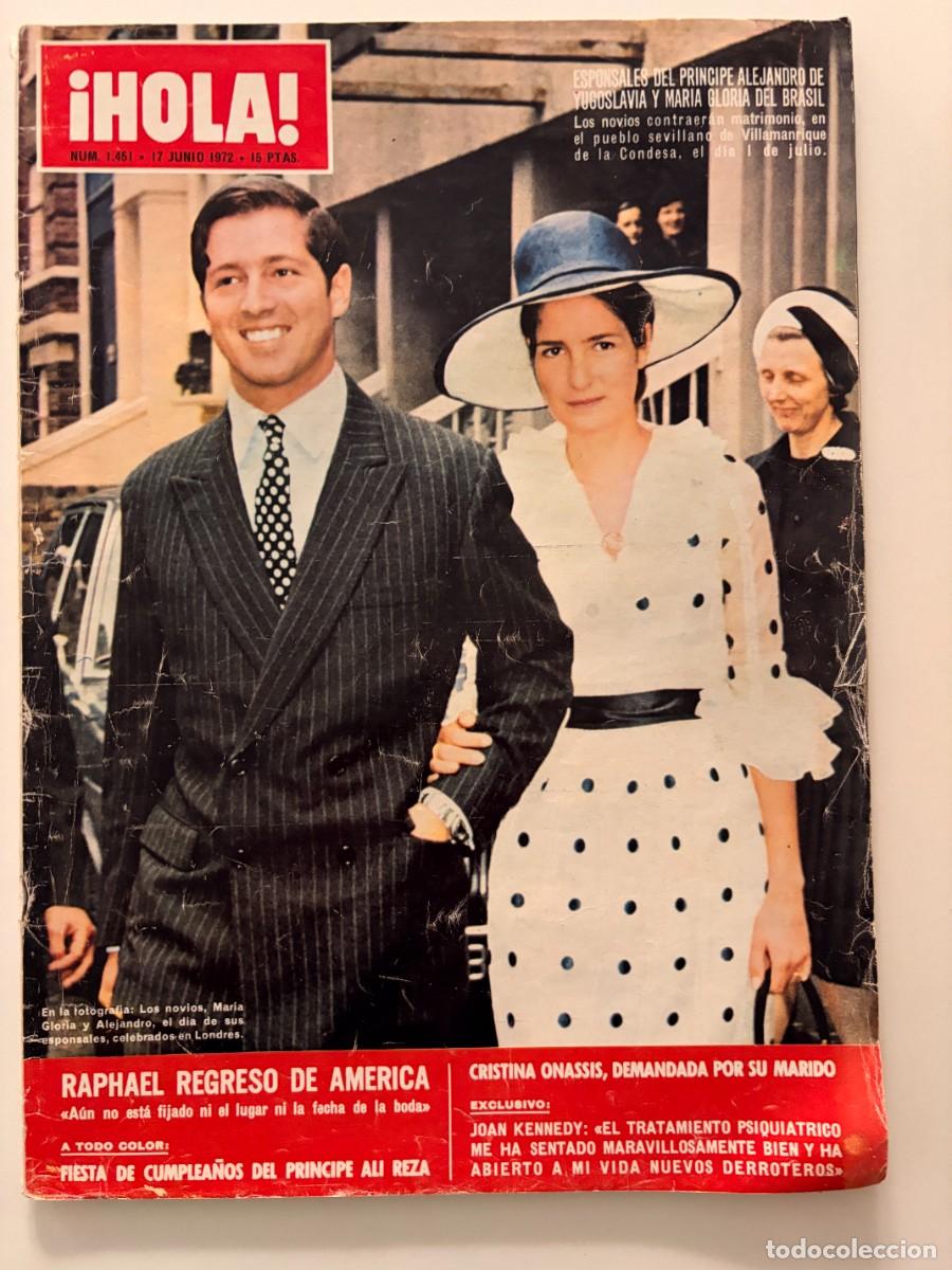 Coleccionismo de Revista Hola: &iexcl;HOLA! N&ordm; 1451. JUNIO 1972. ESPONSALES DEL PR&Iacute;NCIPE ALEJANDRO DE YUGOSLAVIA Y M. GLORIA DEL BRASIL.I